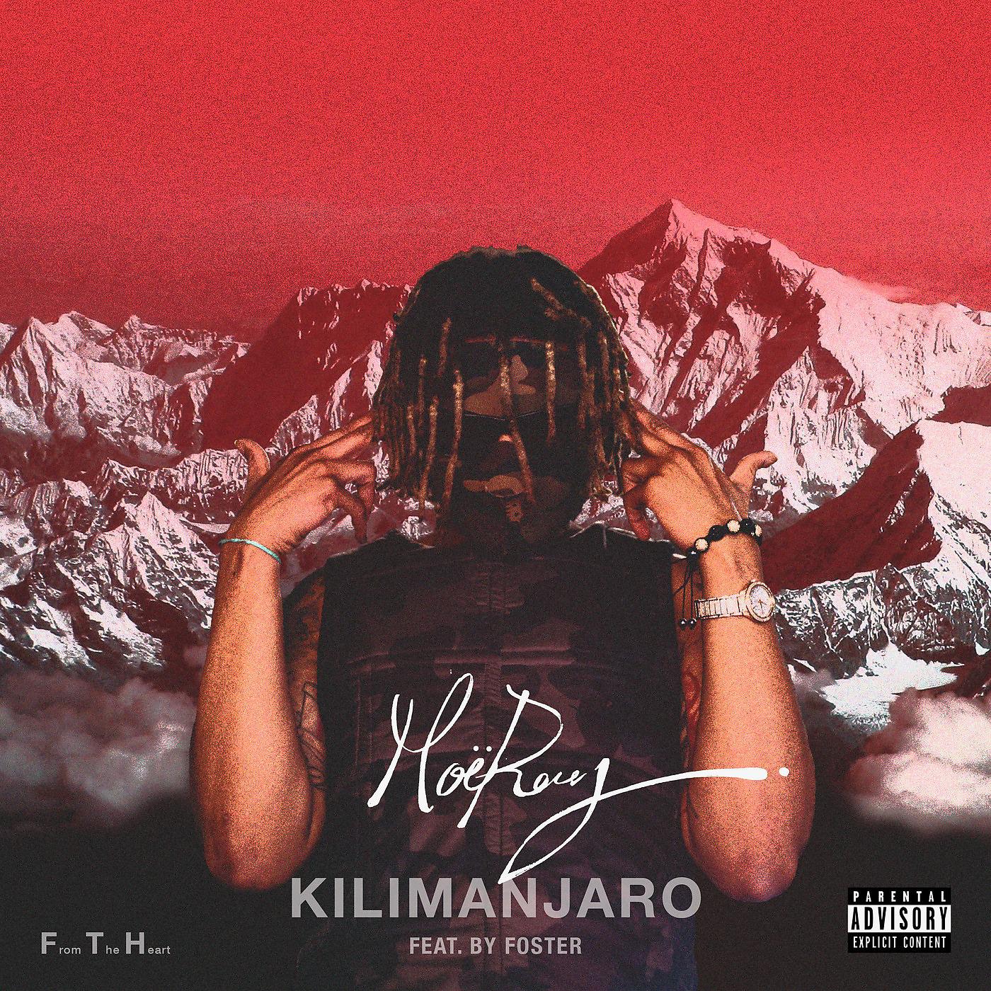 Постер альбома Kilimanjaro (feat. Foster)