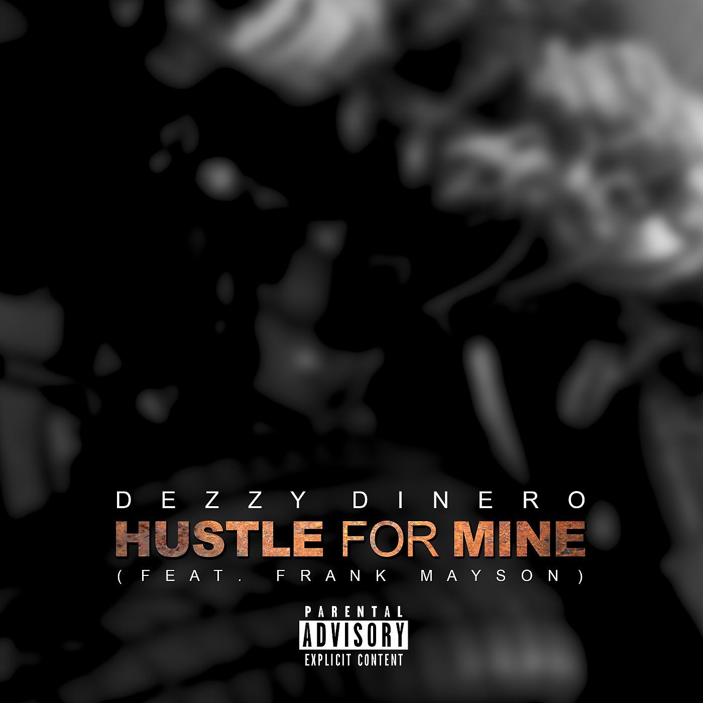 Постер альбома Hustle for Mine