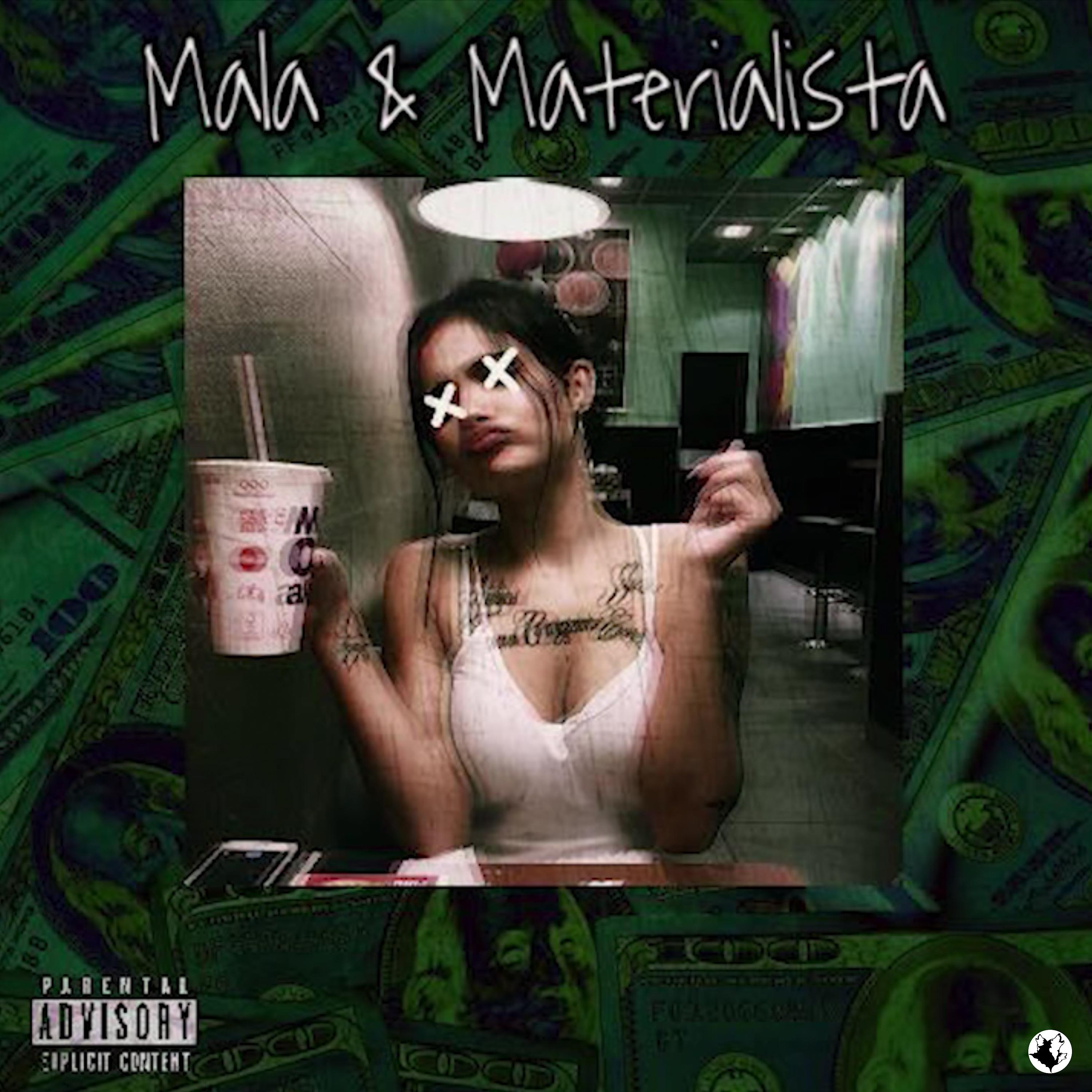 Постер альбома Mala y Materialista