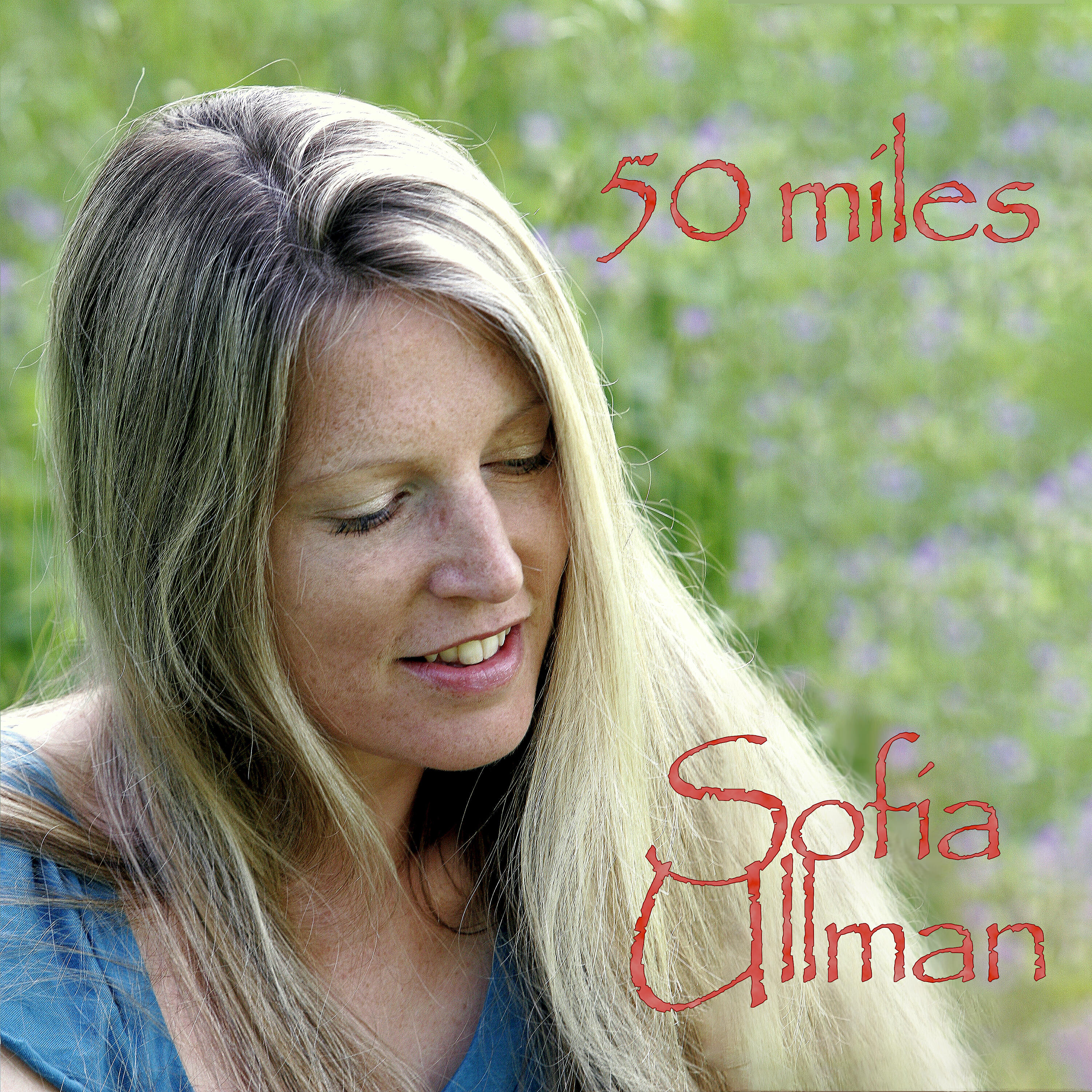 Sofia Ullman - Break Me Free