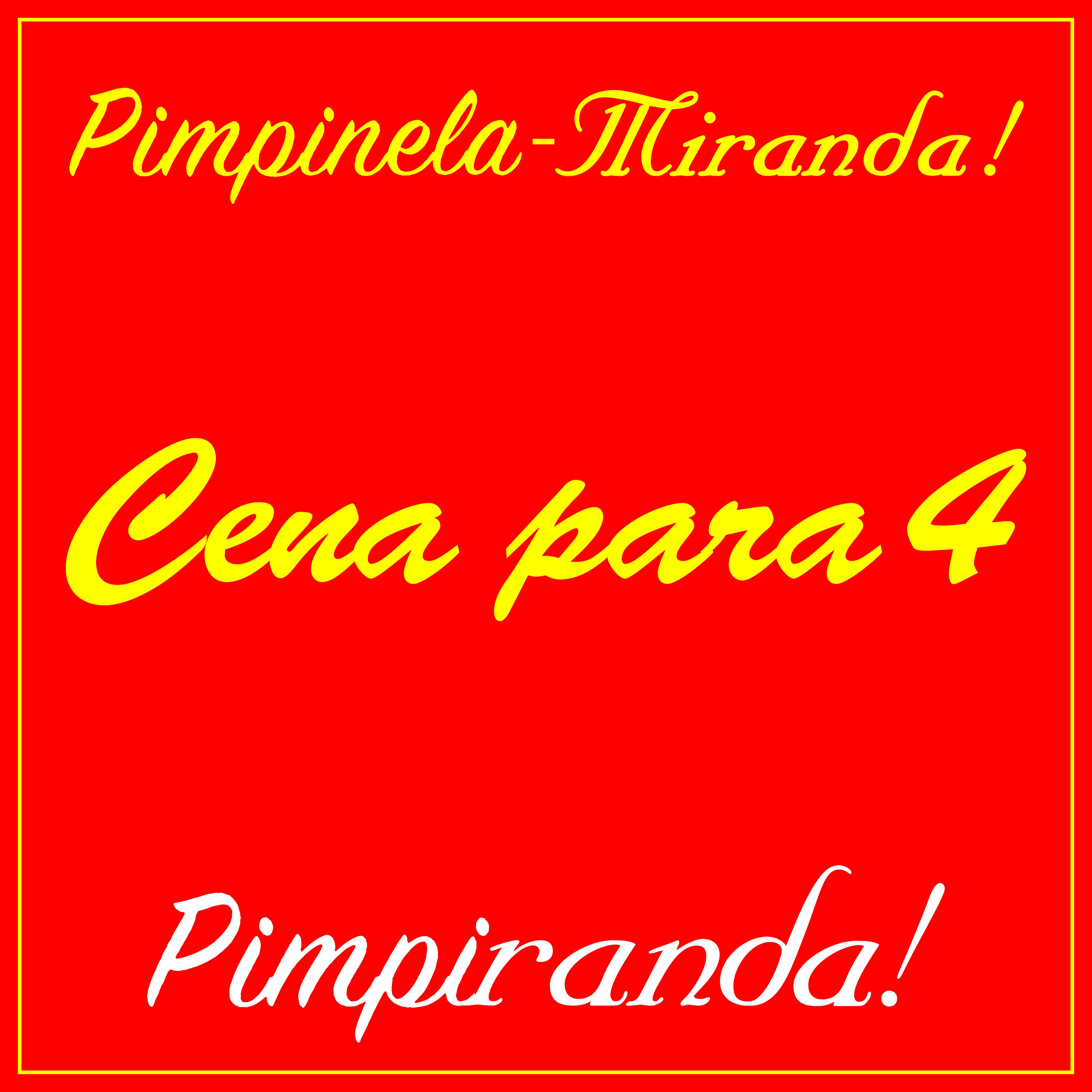 Pimpinela - Cena para 4