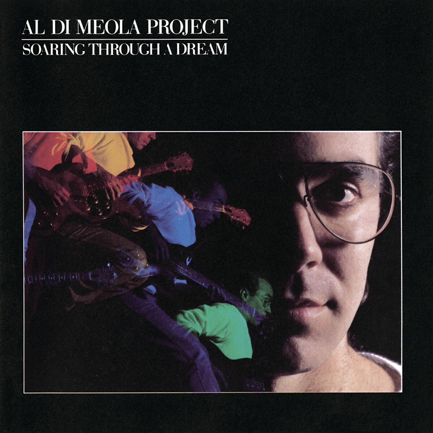 Al DiMeola Project - Soaring Through A Dream