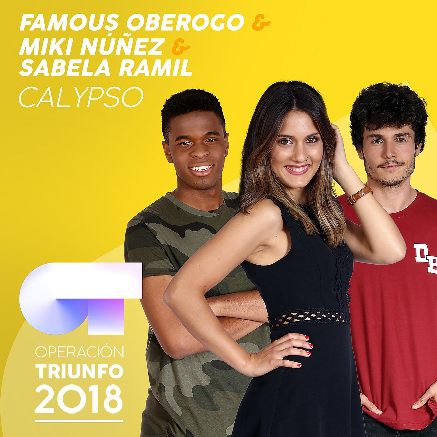 Famous Oberogo - Calypso (Operación Triunfo 2018)