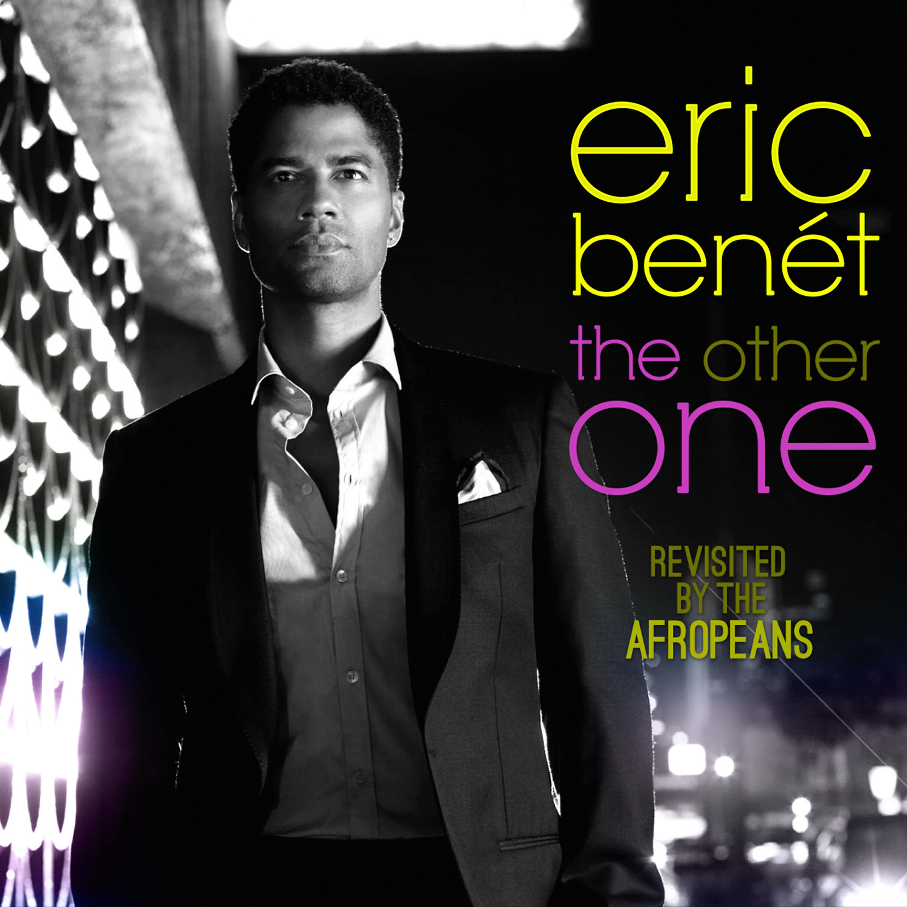 Eric Benét - Gonna Be My Girl (The Afropeans Revisit)