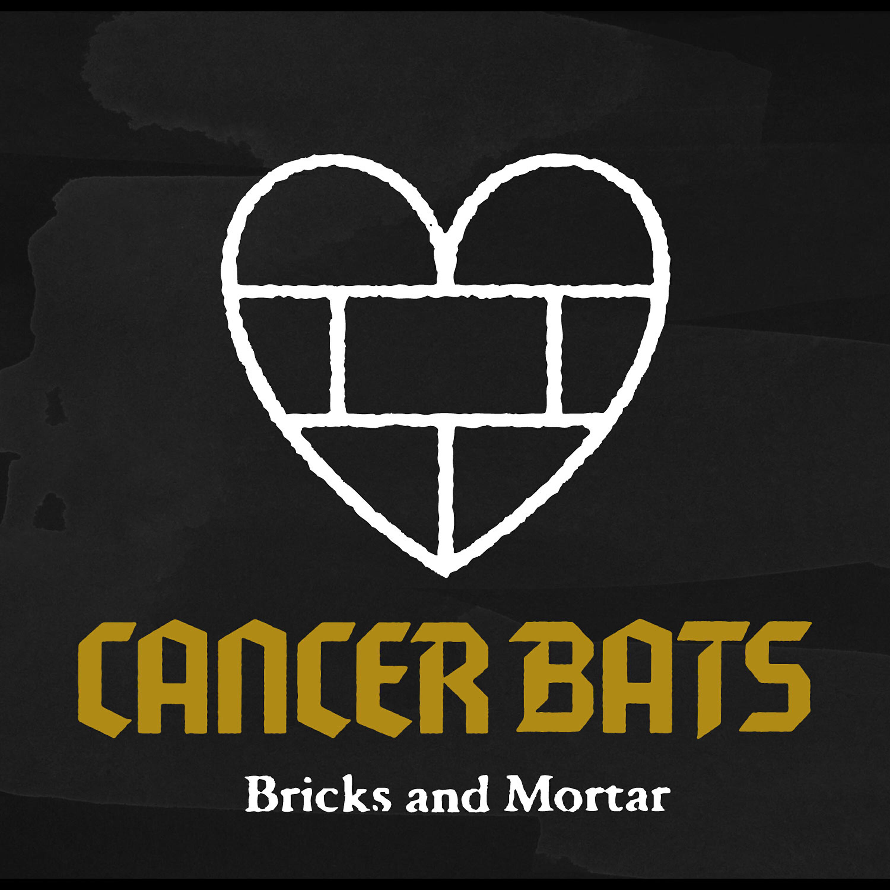 Cancer Bats - Bricks & Mortar