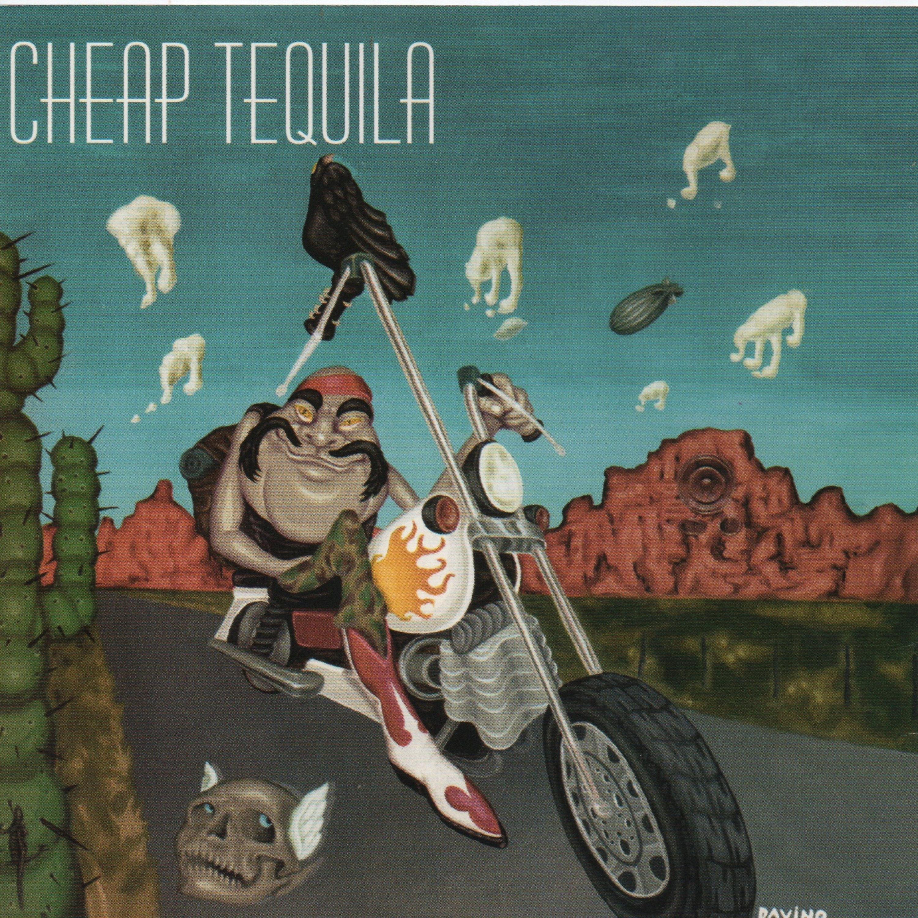 Постер альбома Cheap Tequila