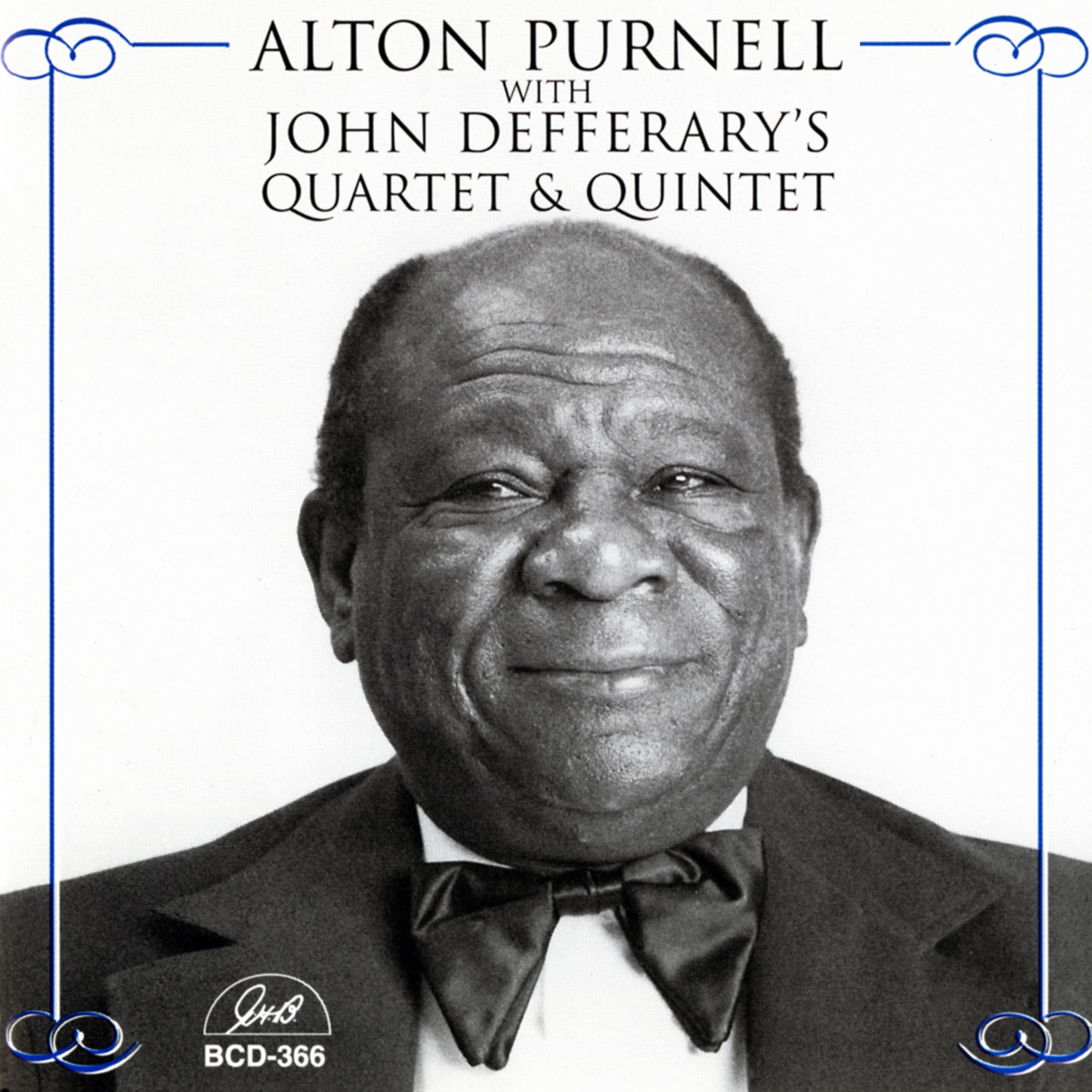 Постер альбома Alton Purnell with John Defferary's Quartet & Quintet