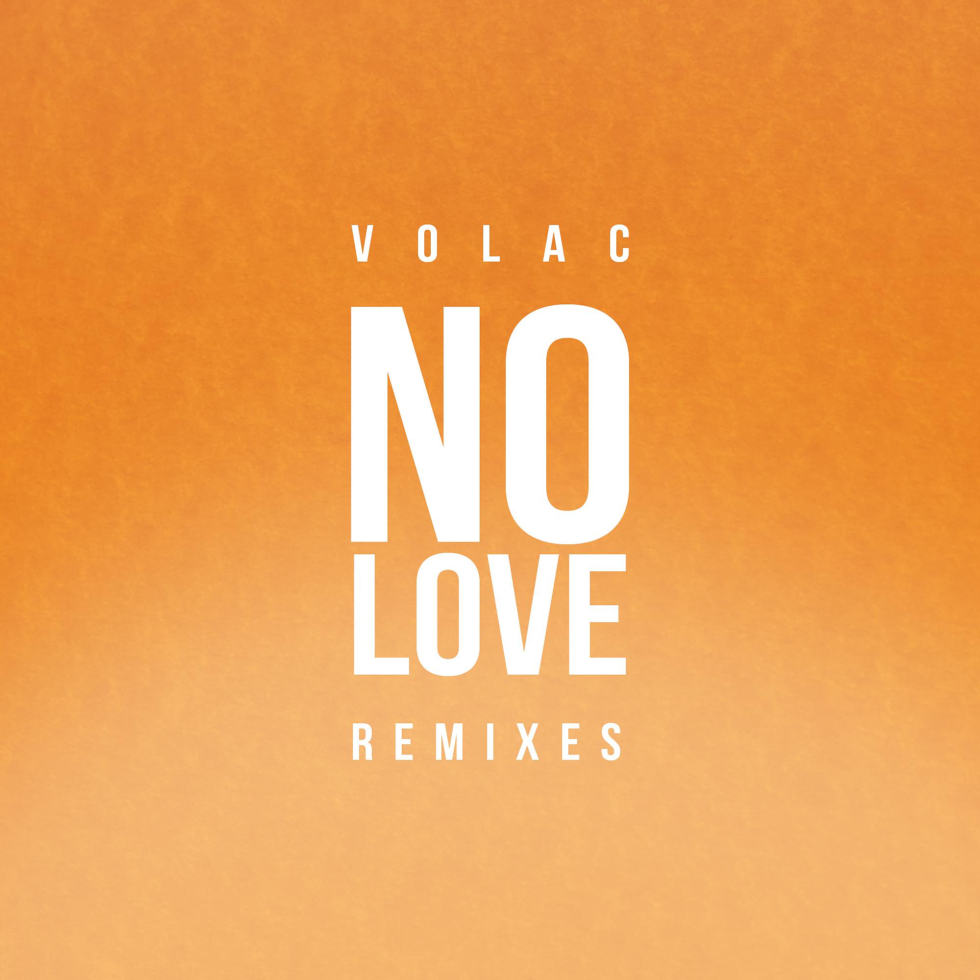 Постер альбома No Love (Remixes)