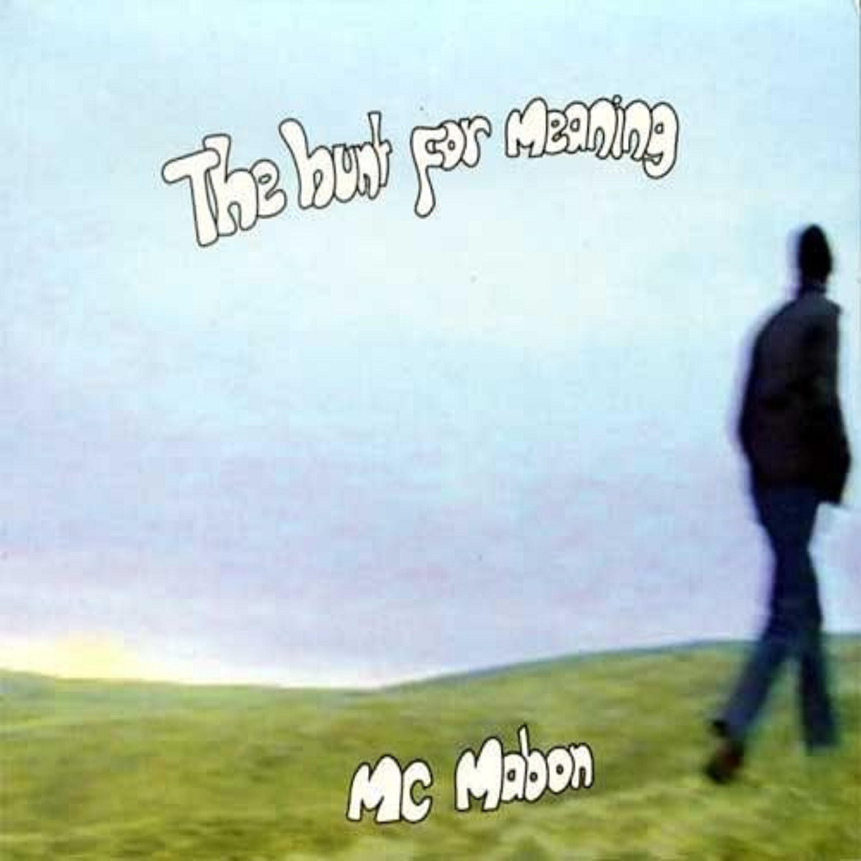 MC MABON - Iago Prydderch and the Rejection of Irony and Western Metaphysics