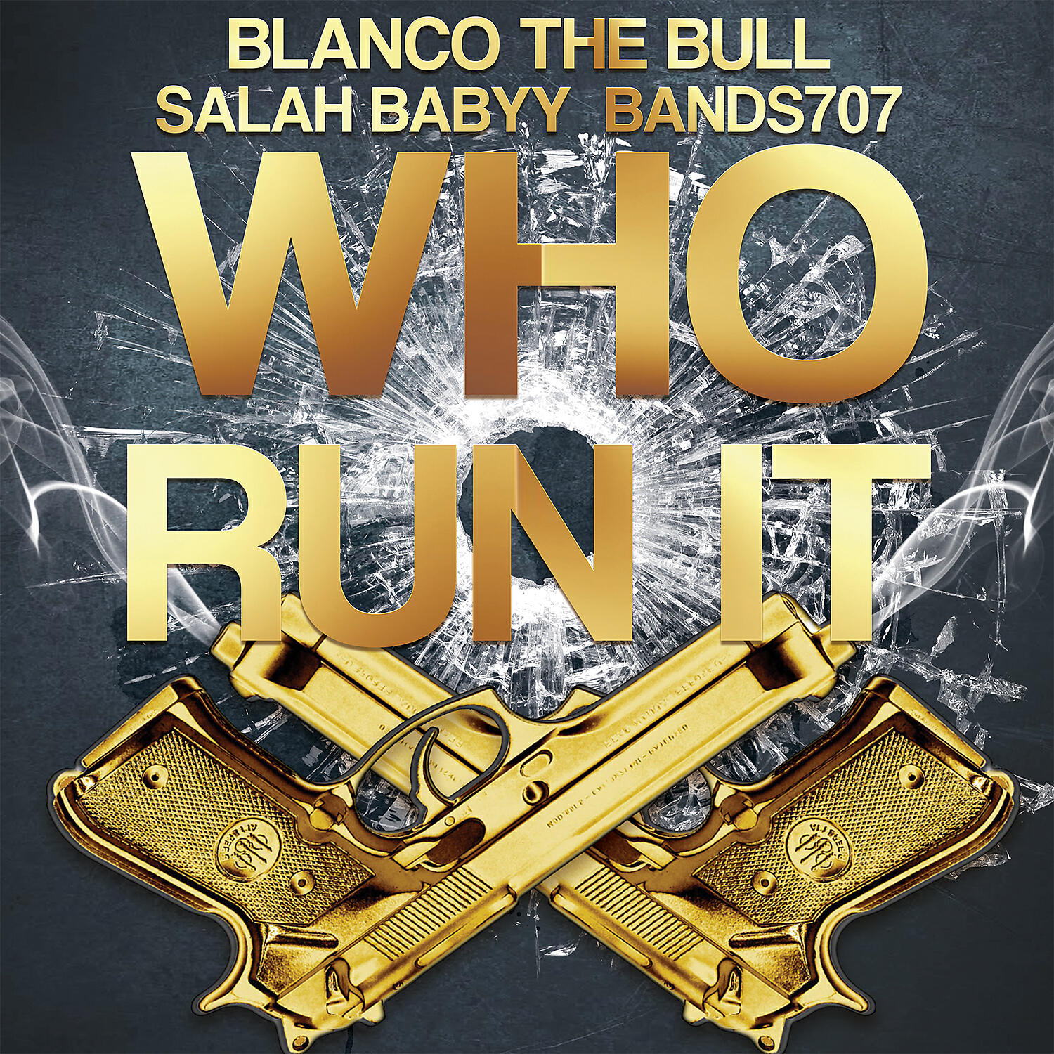 Blanco The Bully - Who Run It (feat. Bands707 & Salah Babyy)