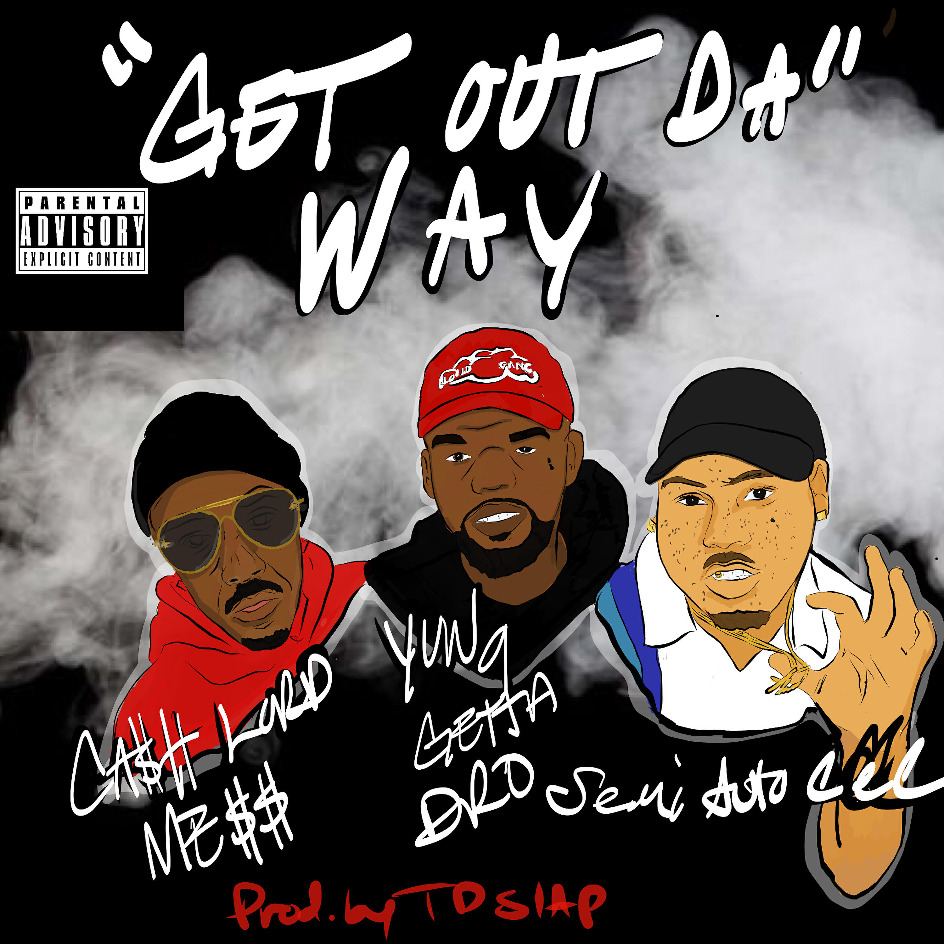CashLord Mess - Get out da Way