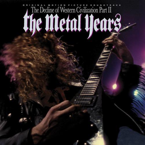 Постер альбома Original Motion Picture Soundtrack The Decline Of Western Civilization Part II, The Metal Years