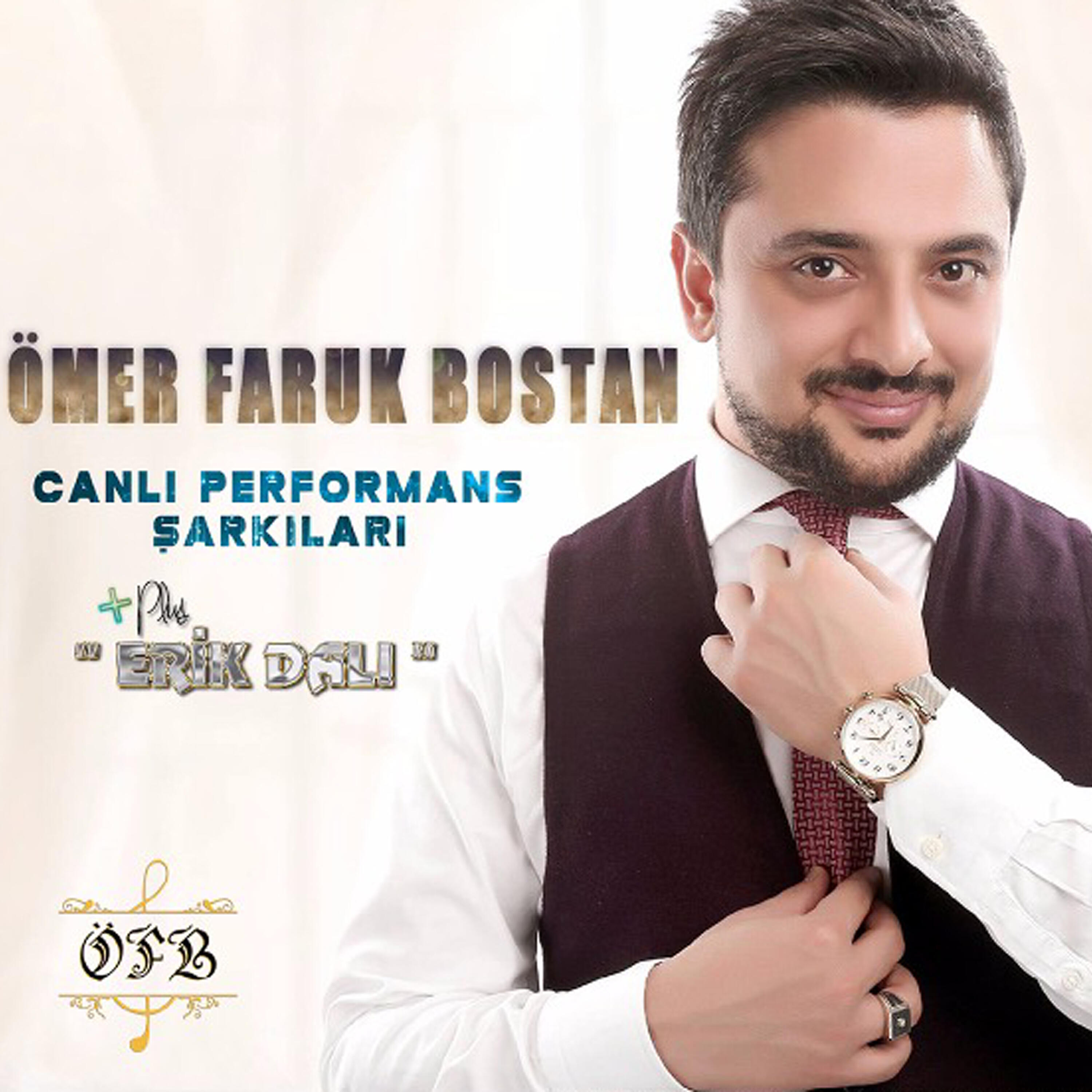 Ömer Faruk Bostan - Erik Dalı / Sendemi Oldun Ankaralı / Huriyem