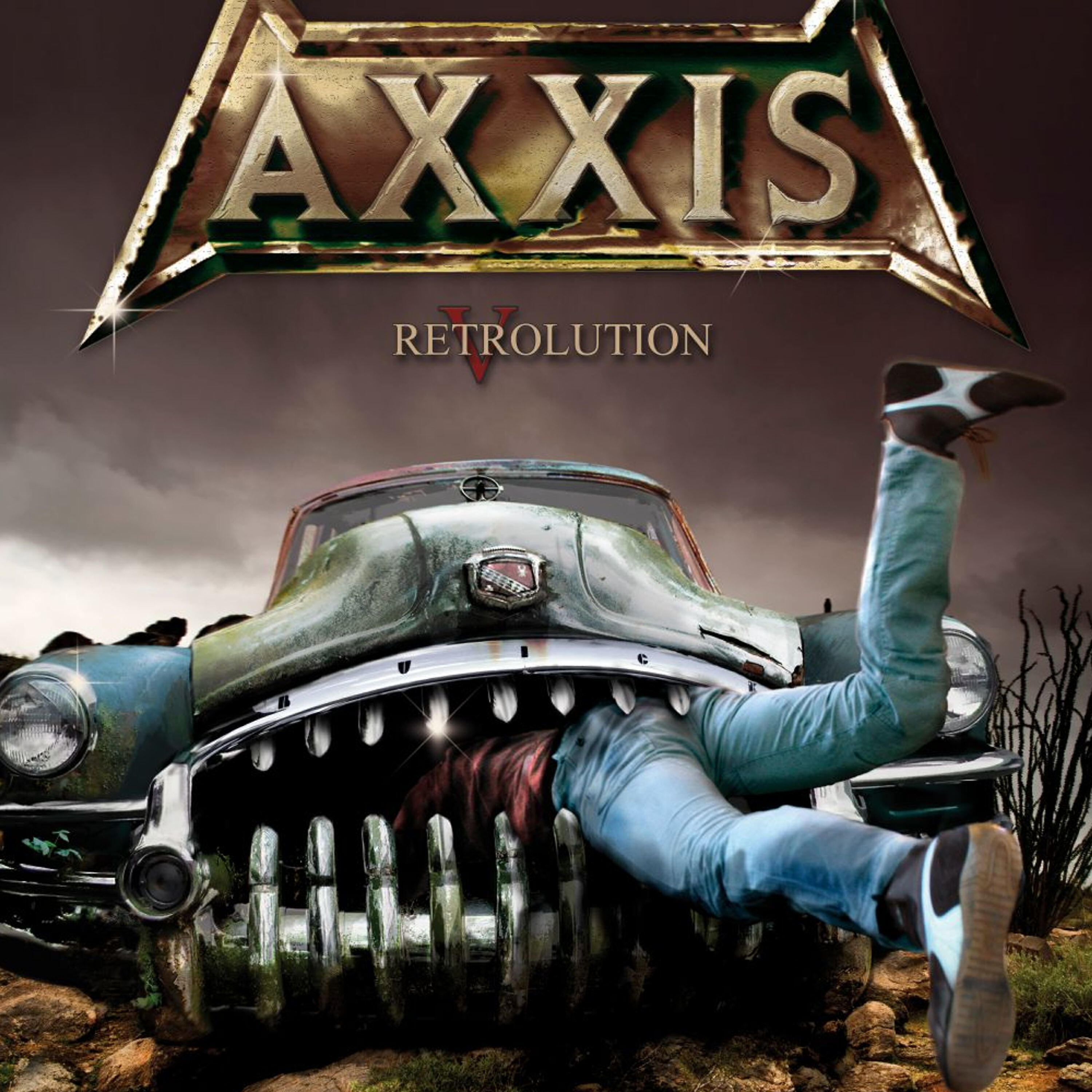 AXXIS - Burn Down Your House