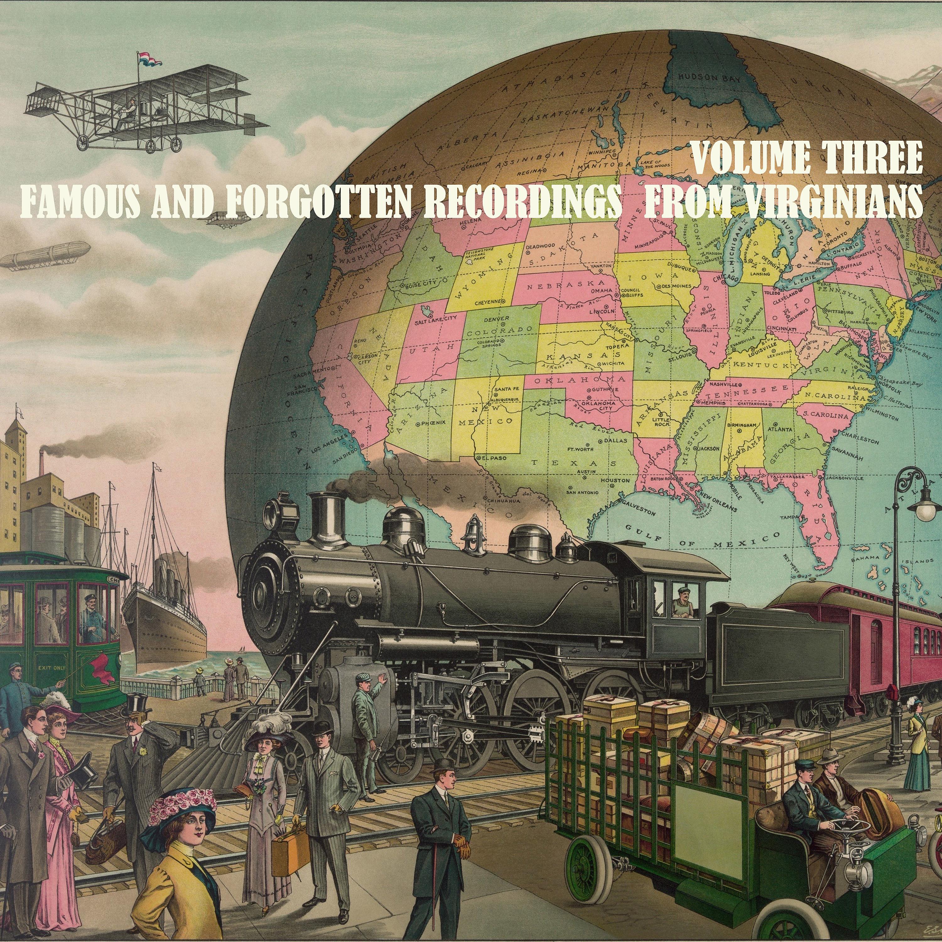 Постер альбома Famous & Forgotten Recordings from Virginians, Volume 3