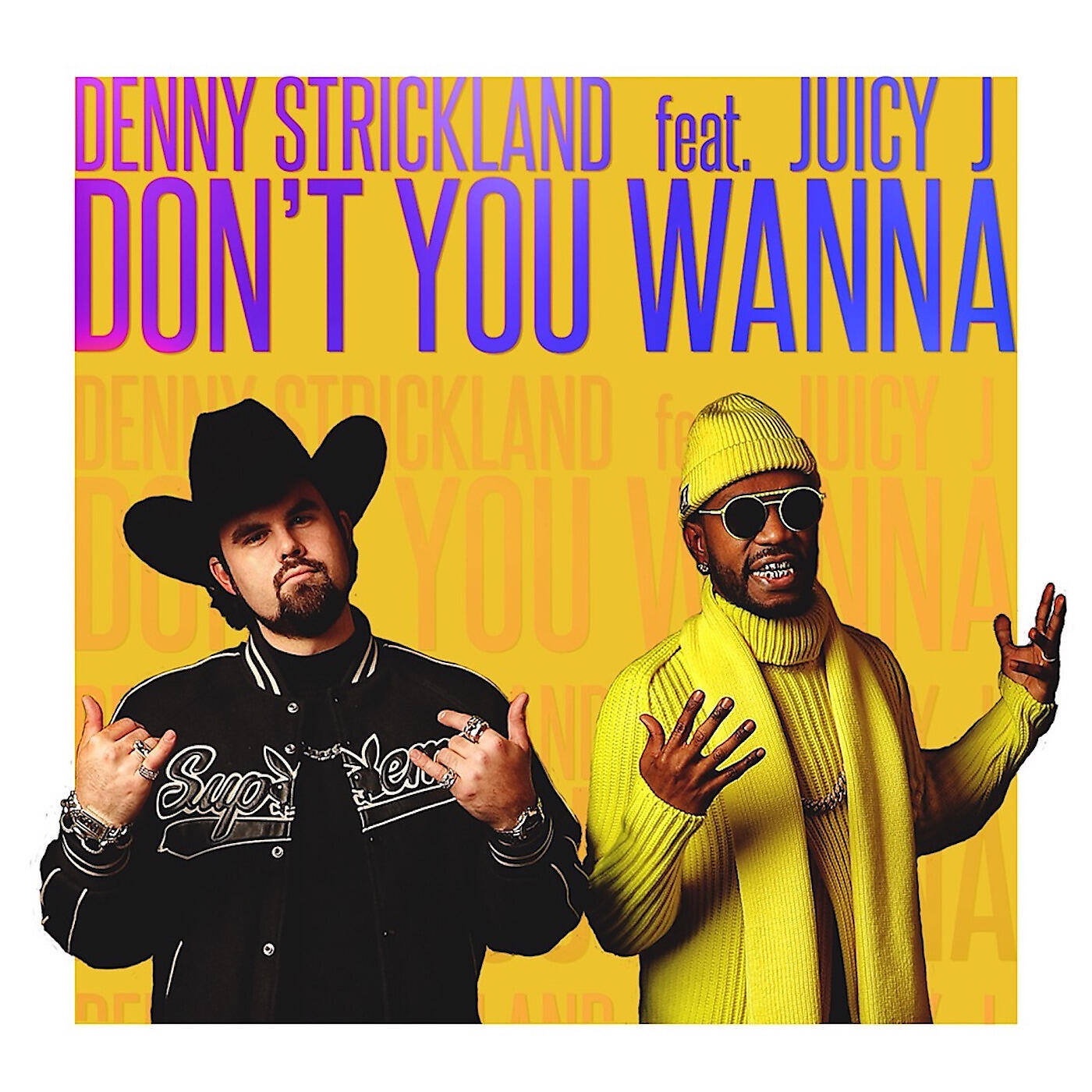 Denny Strickland - Don't You Wanna