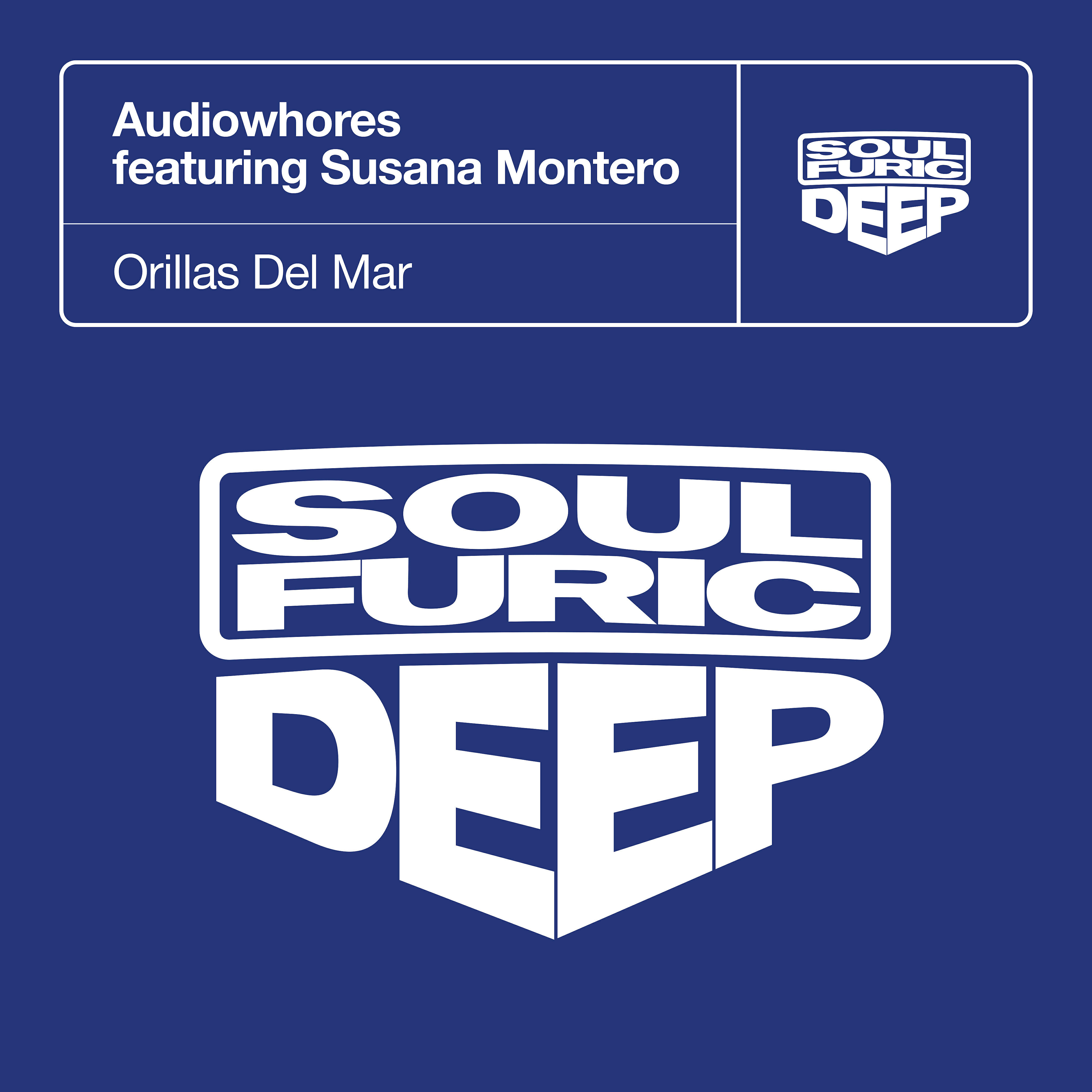 Audiowhores - Orillas Del Mar (feat. Susana Montero) [Orillas Beats]