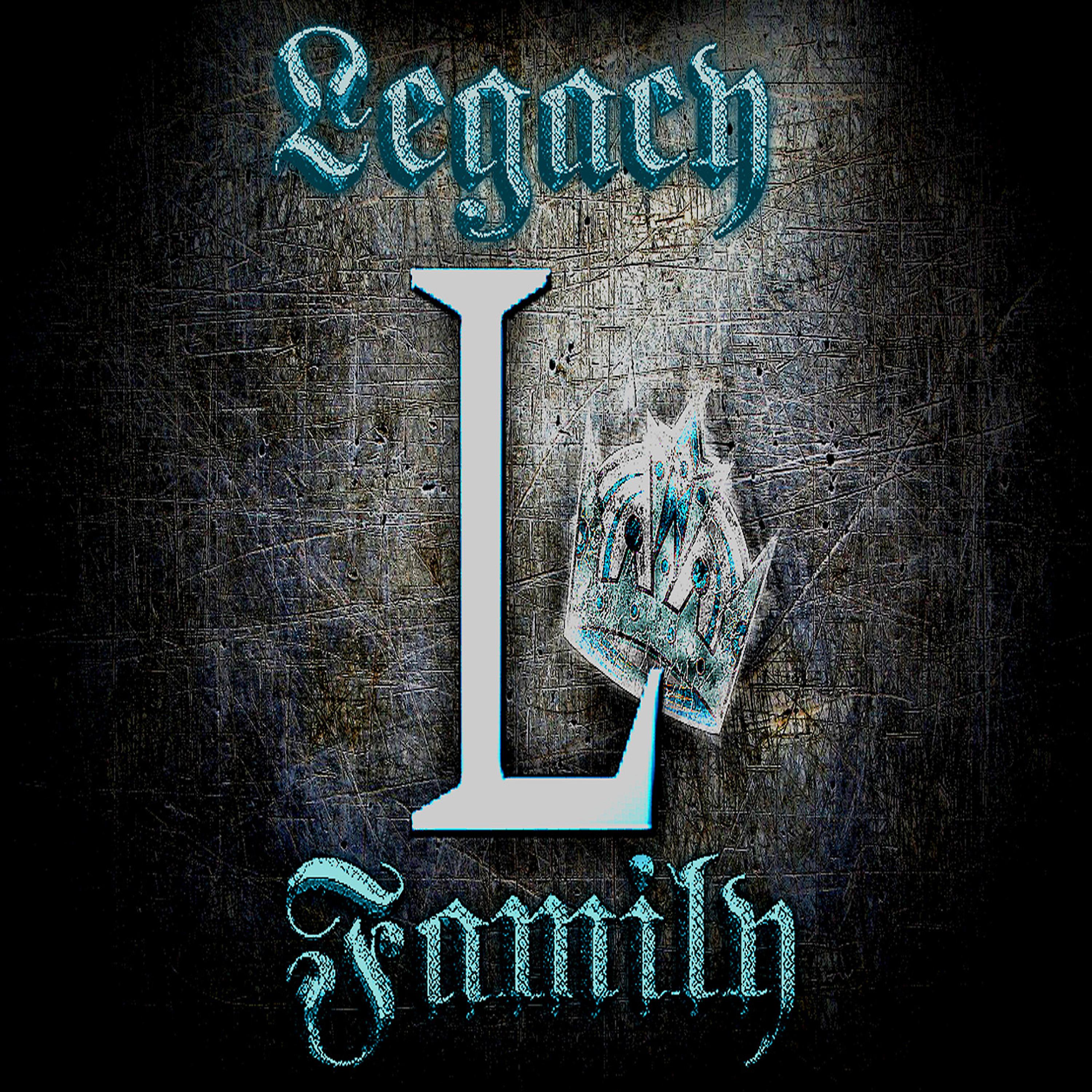 Постер альбома Legacy Family - Immortal Eternal, Vol. 1