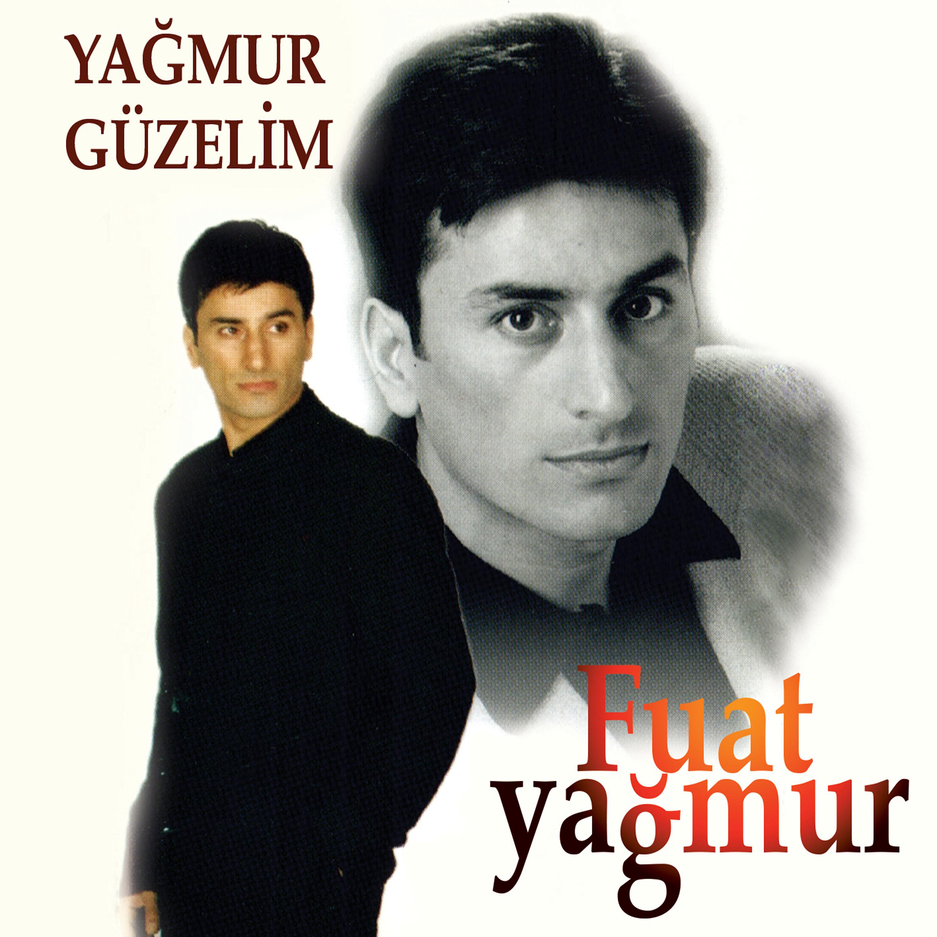Постер альбома Yağmur Güzelim