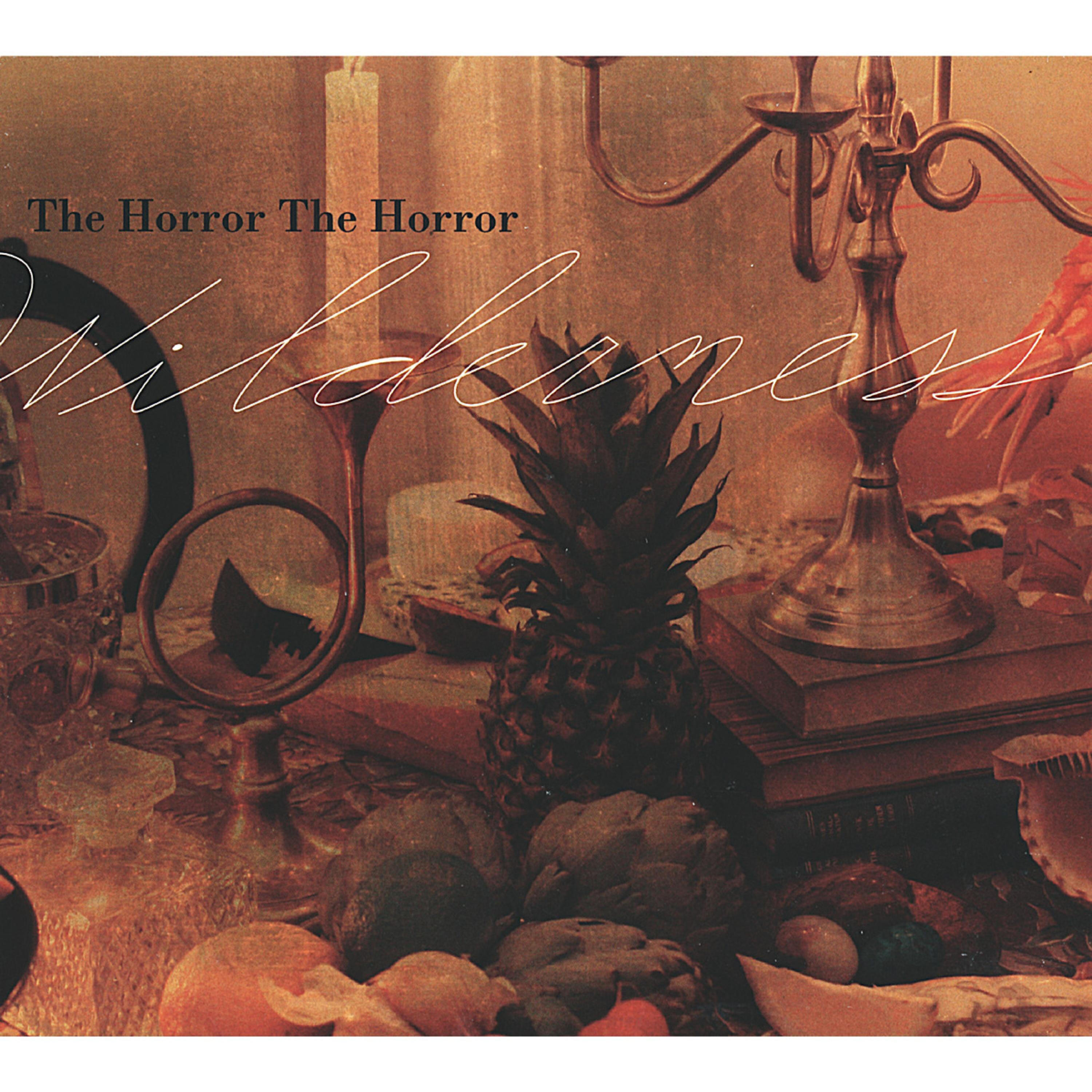 The Horror The Horror - Feel It Burning Inside