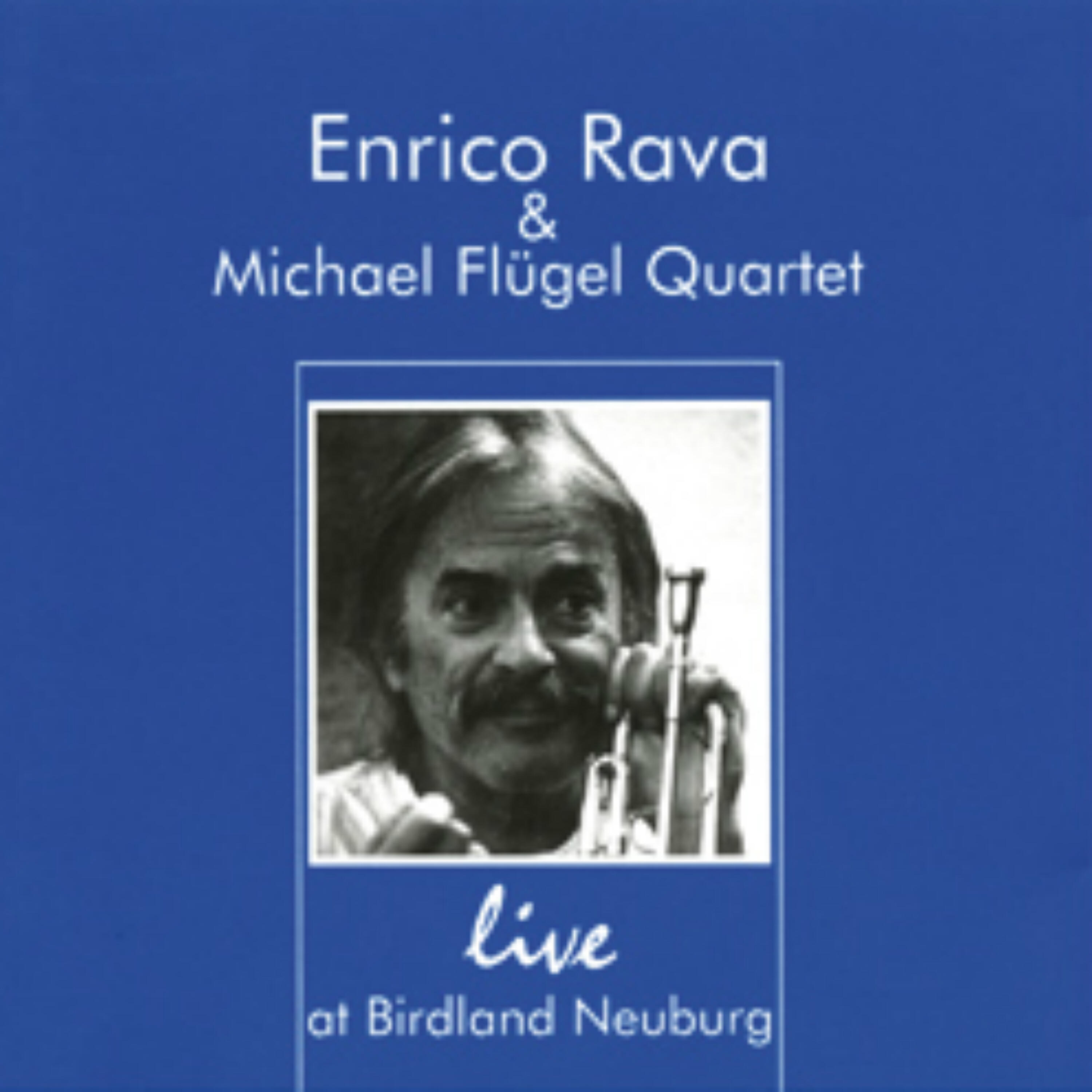 Enrico Rava - You Don't Know What Love Is (Live at Birdland Neuburg)