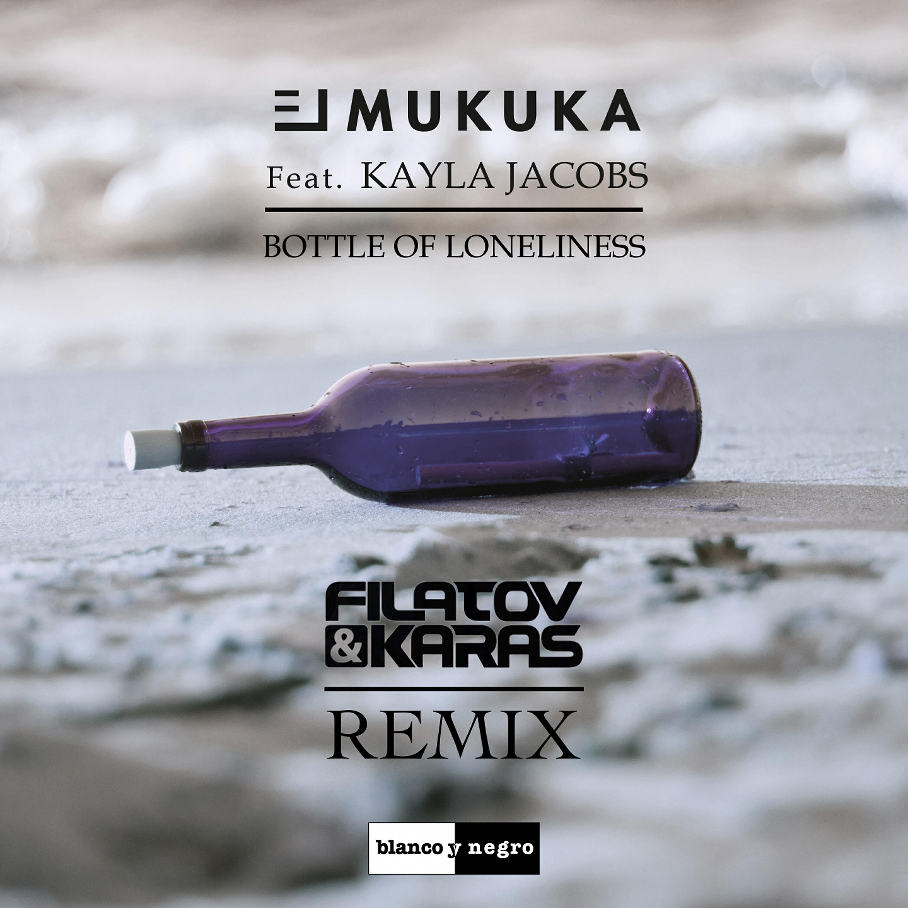 El Mukuka - Bottle of Loneliness (Filatov & Karas Remix)