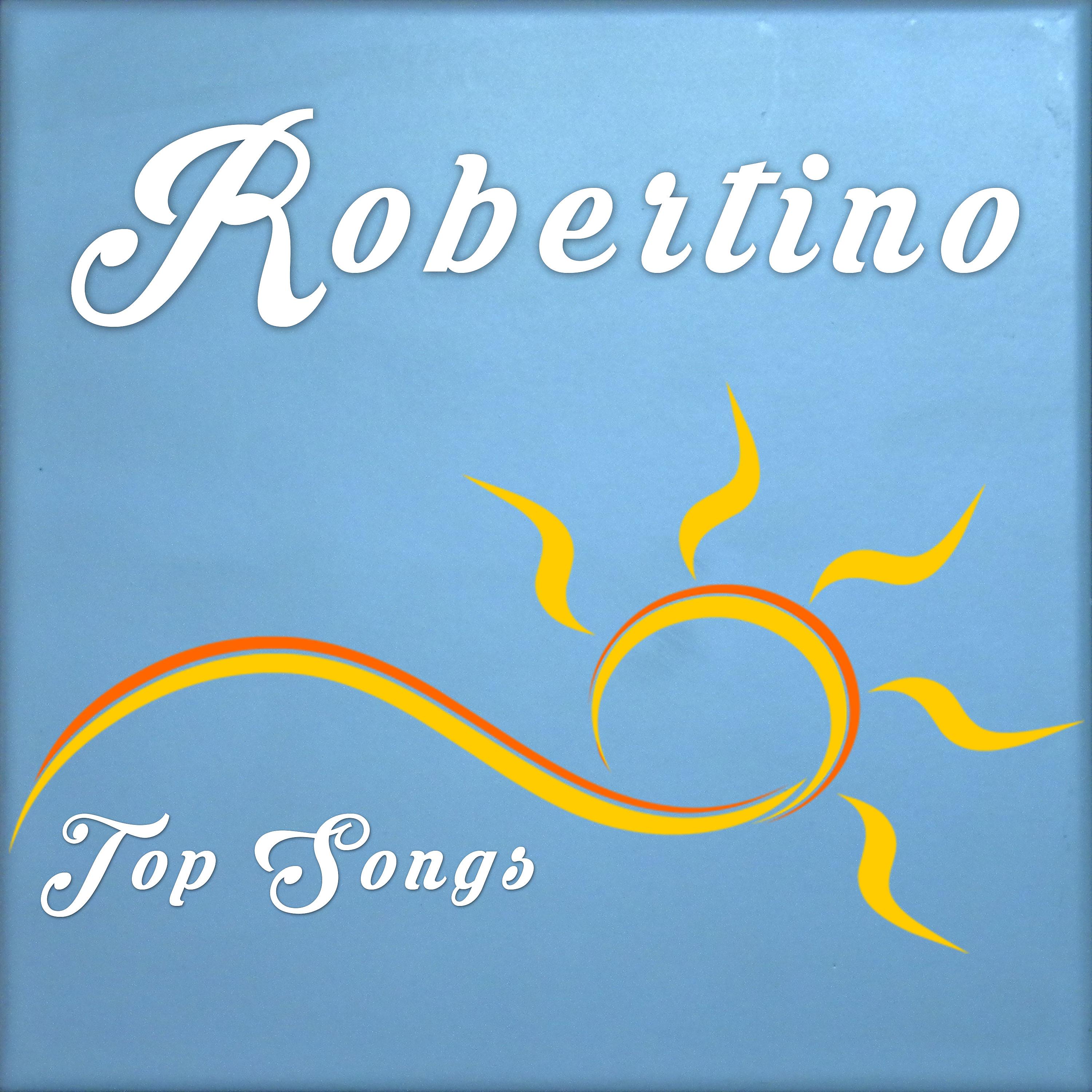 Постер альбома Robertino Top Songs