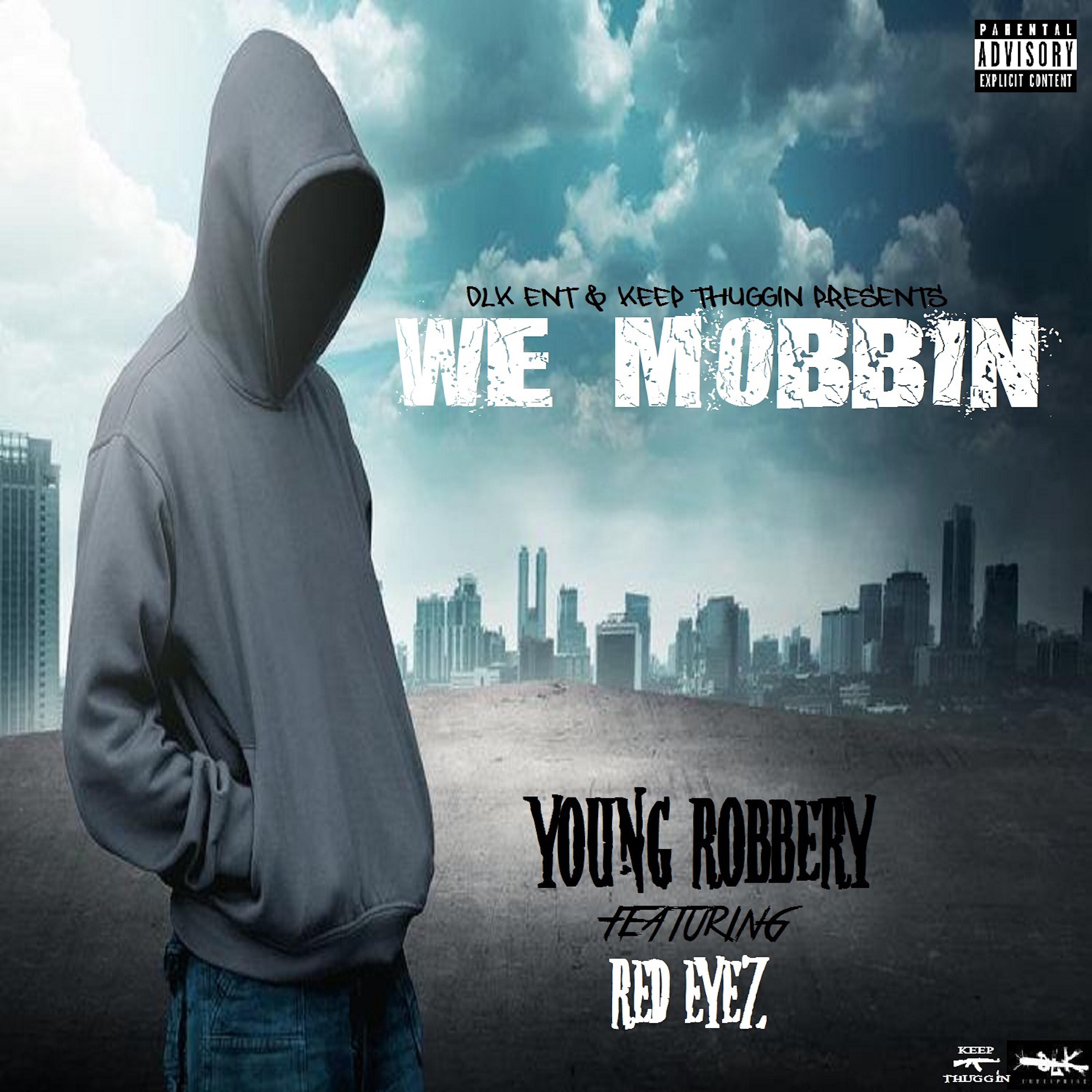 Redeyez - We Mobbin (feat. Redeyez)