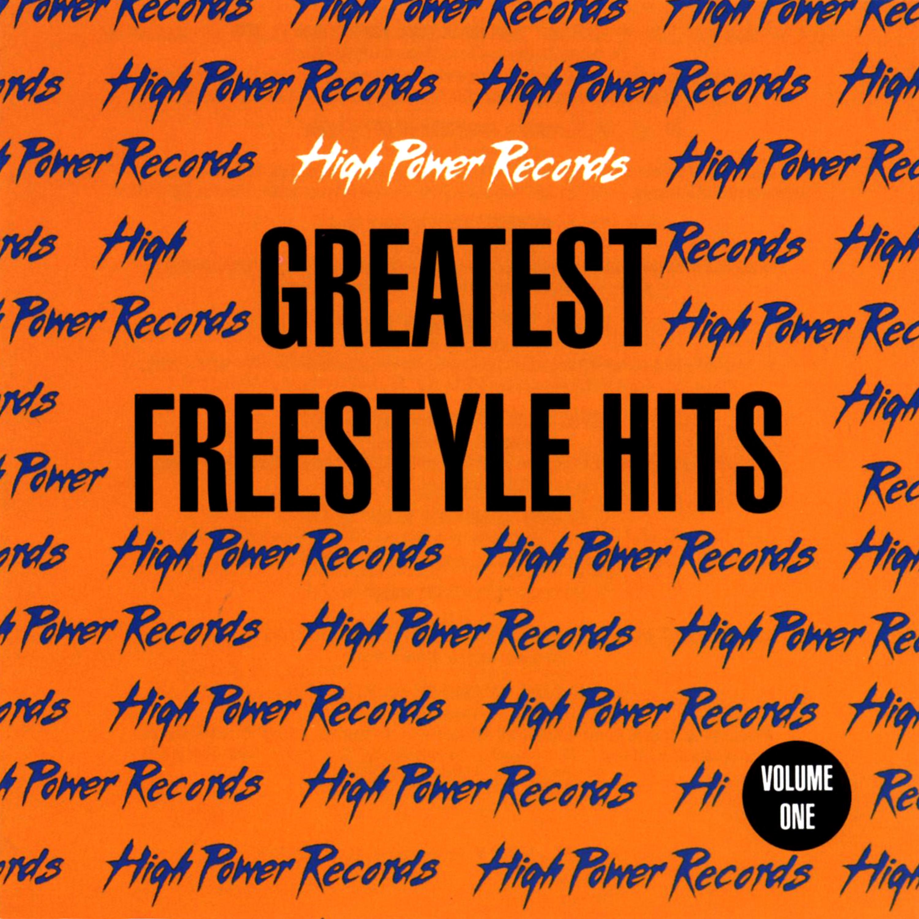Постер альбома High Power Records Greatest Freestyle Hits, Vol. 1