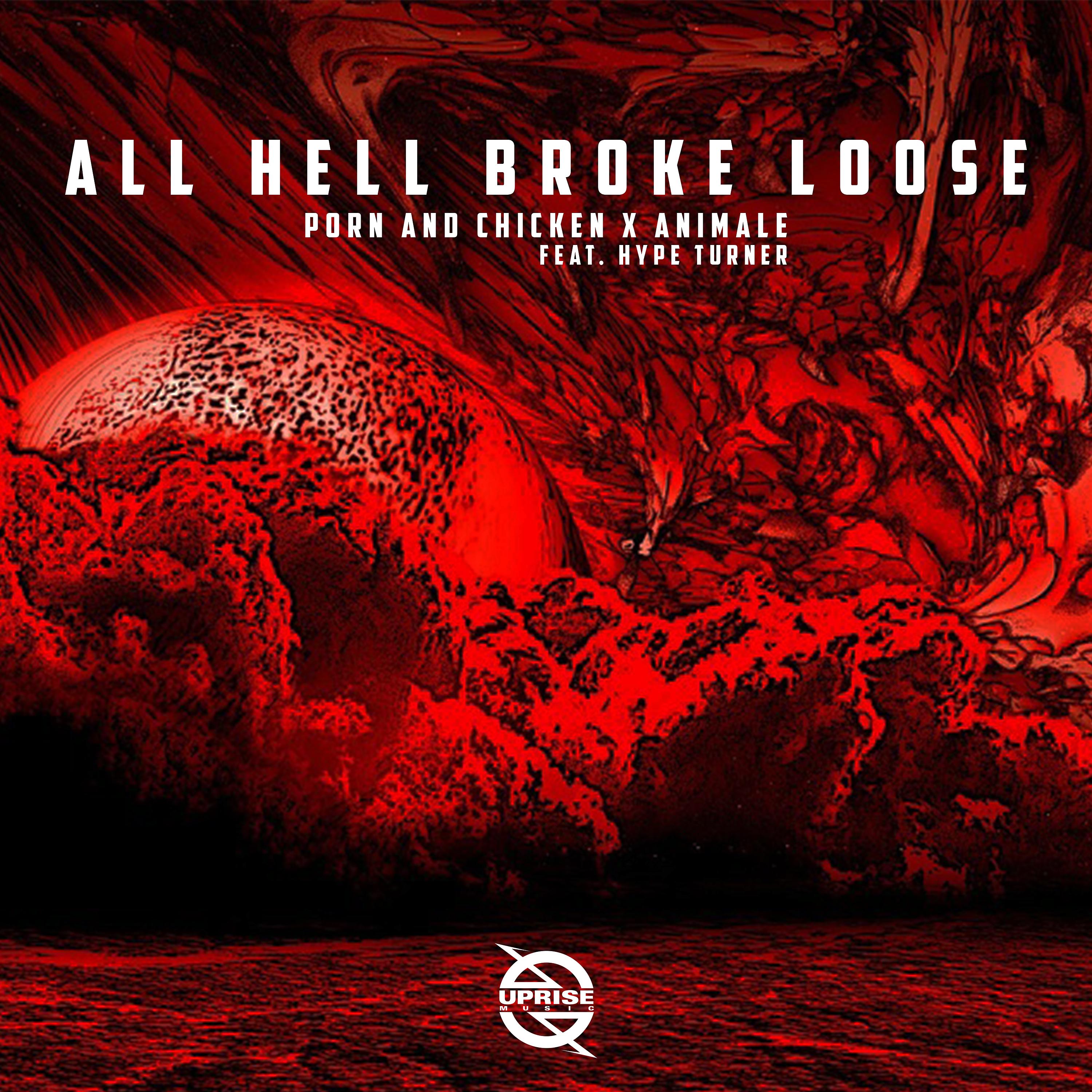 Постер альбома All Hell Broke Loose (feat. Hype Turner)
