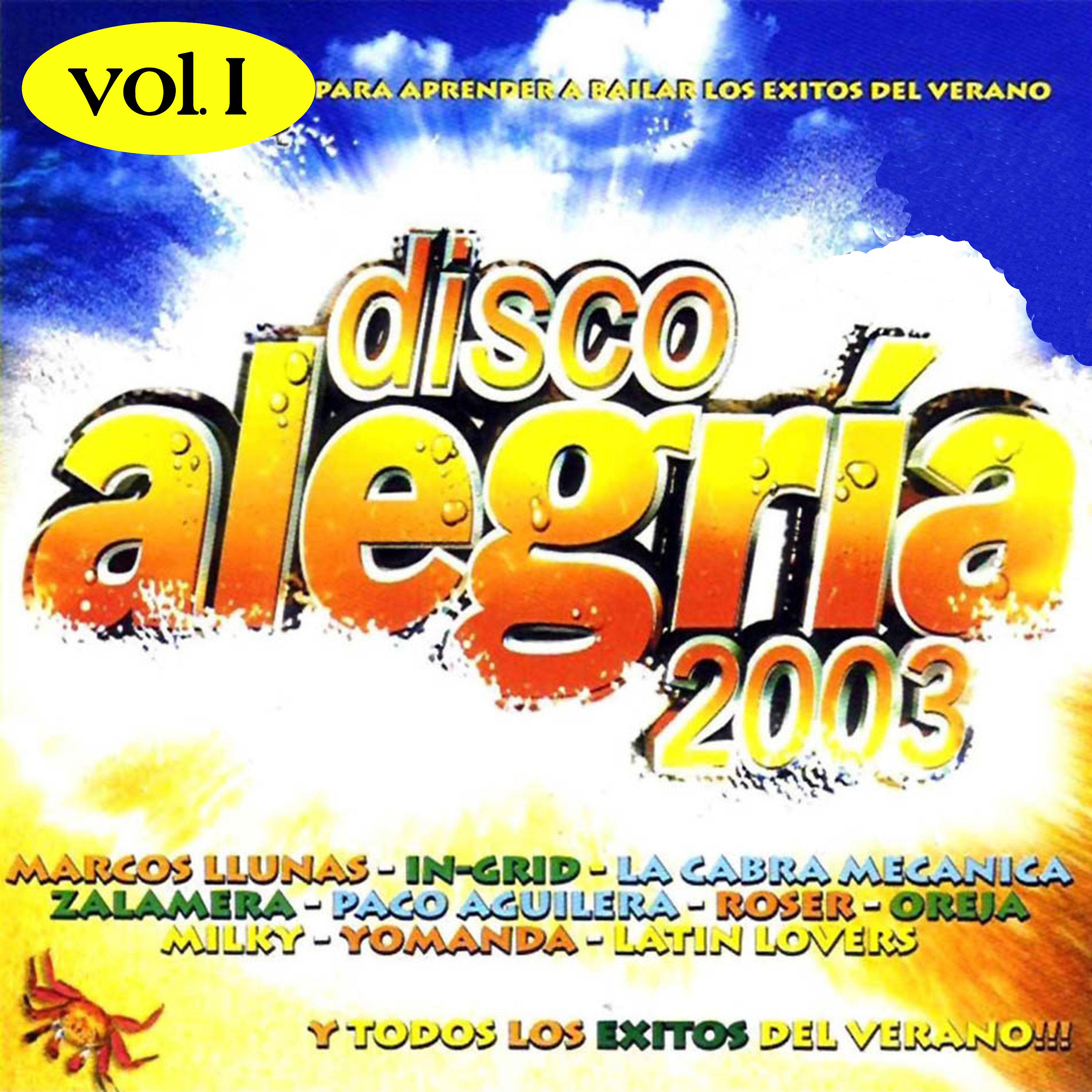 Постер альбома Disco Alegría 2003, Vol. I