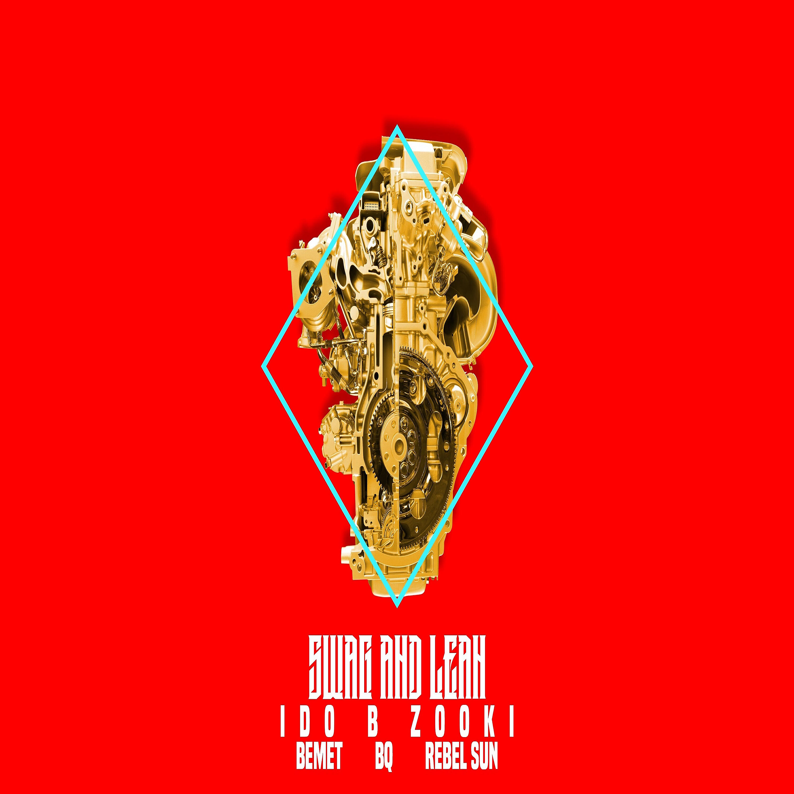 Ido B Zooki - Swag and Lean