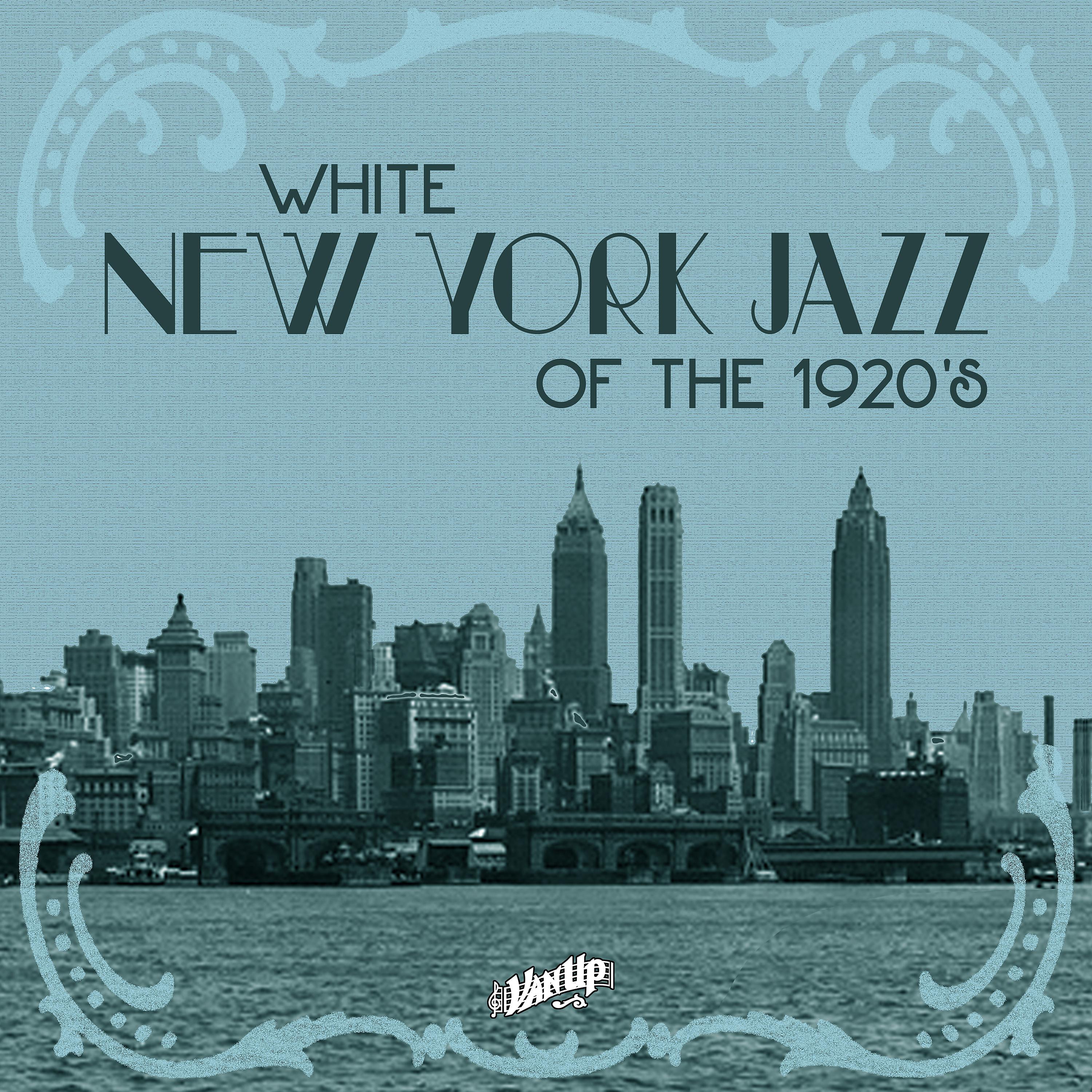 Постер альбома White New York Jazz of the 1920s