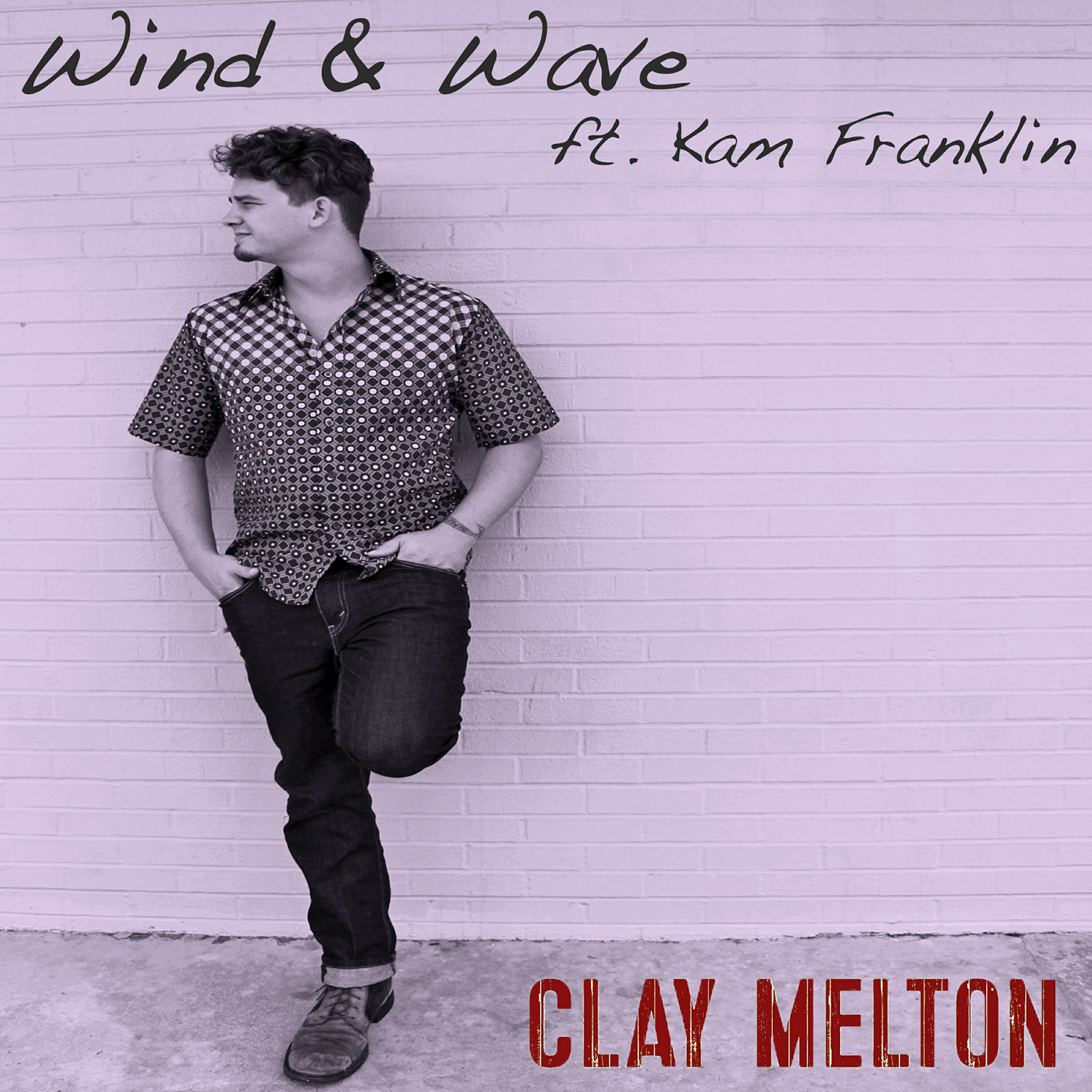 Clay Melton - Wind & Wave