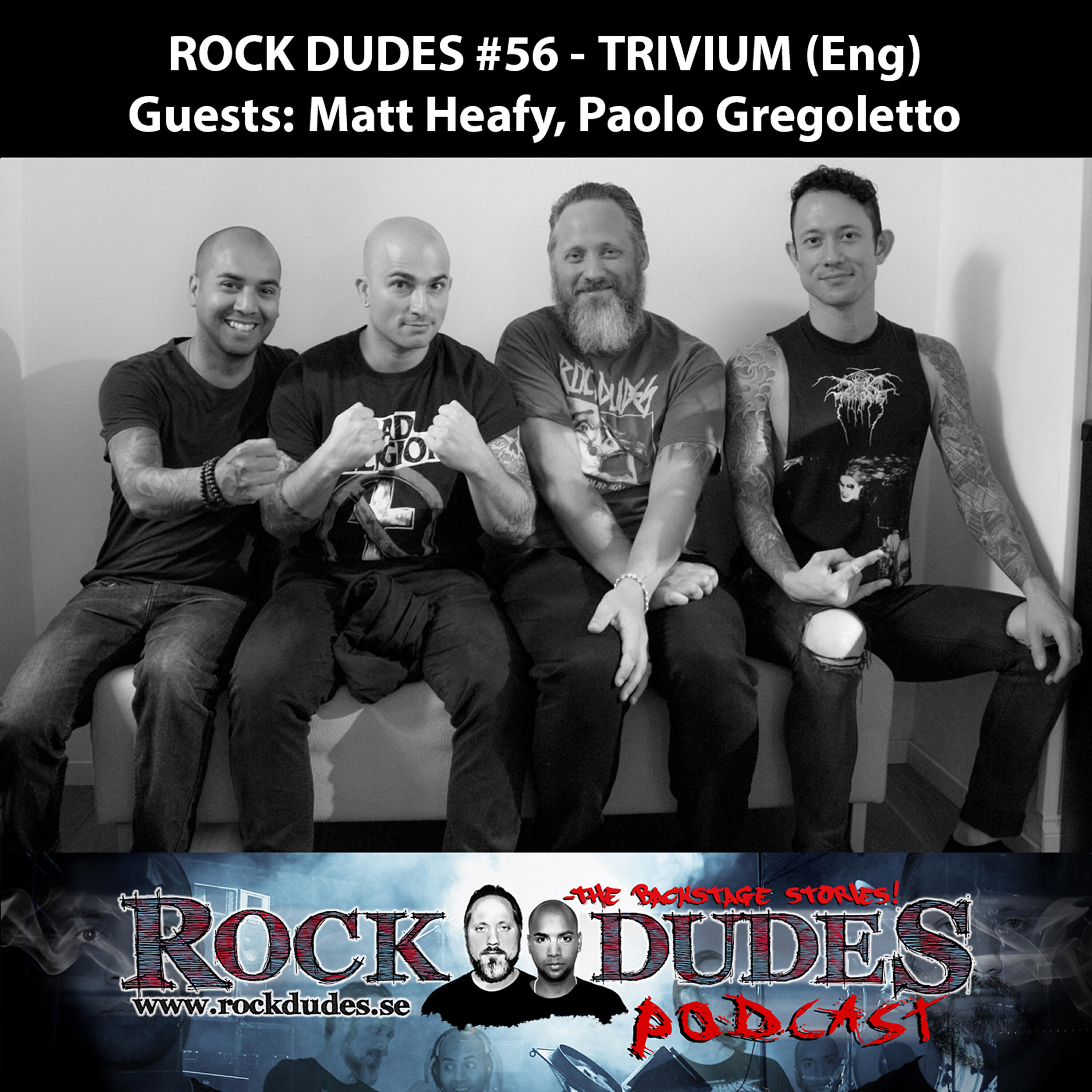 Rock Dudes - Podcast - Rock Dudes #56 - Trivium - Interview - Part 1 of 4