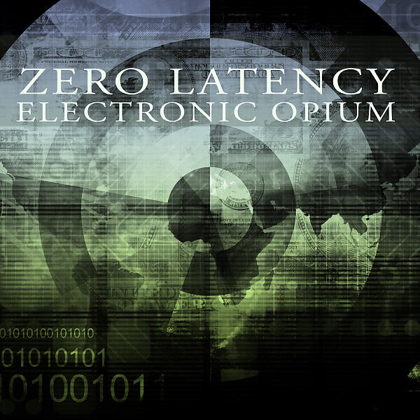 Electronic Opium - Zero Latency (feat. Octavian Boca)