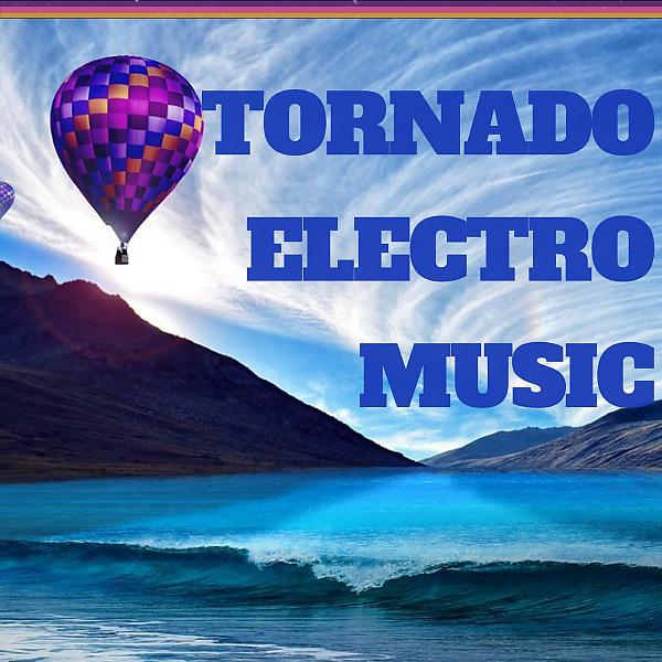 Постер альбома Tornado Electro Music
