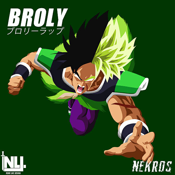 None Like Joshua - Broly