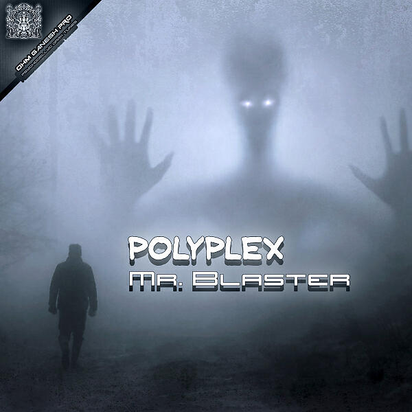 Polyplex - Mr. Blaster