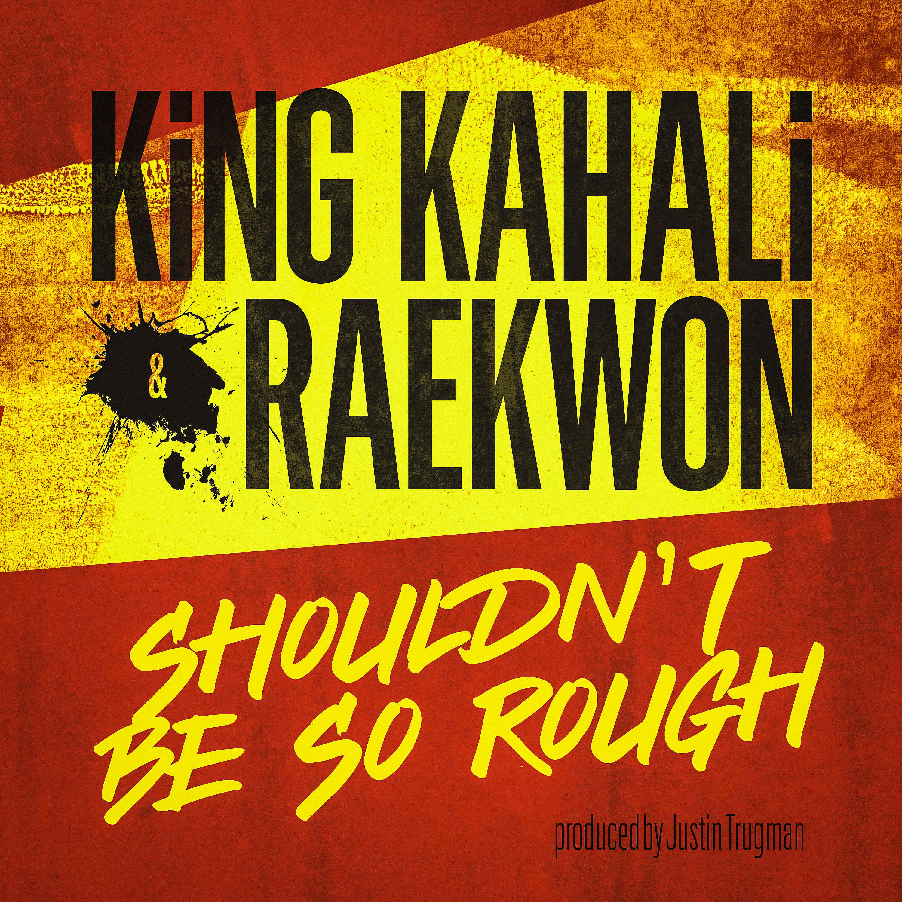 King Kahali - Shouldn't Be So Rough (feat. Raekwon)