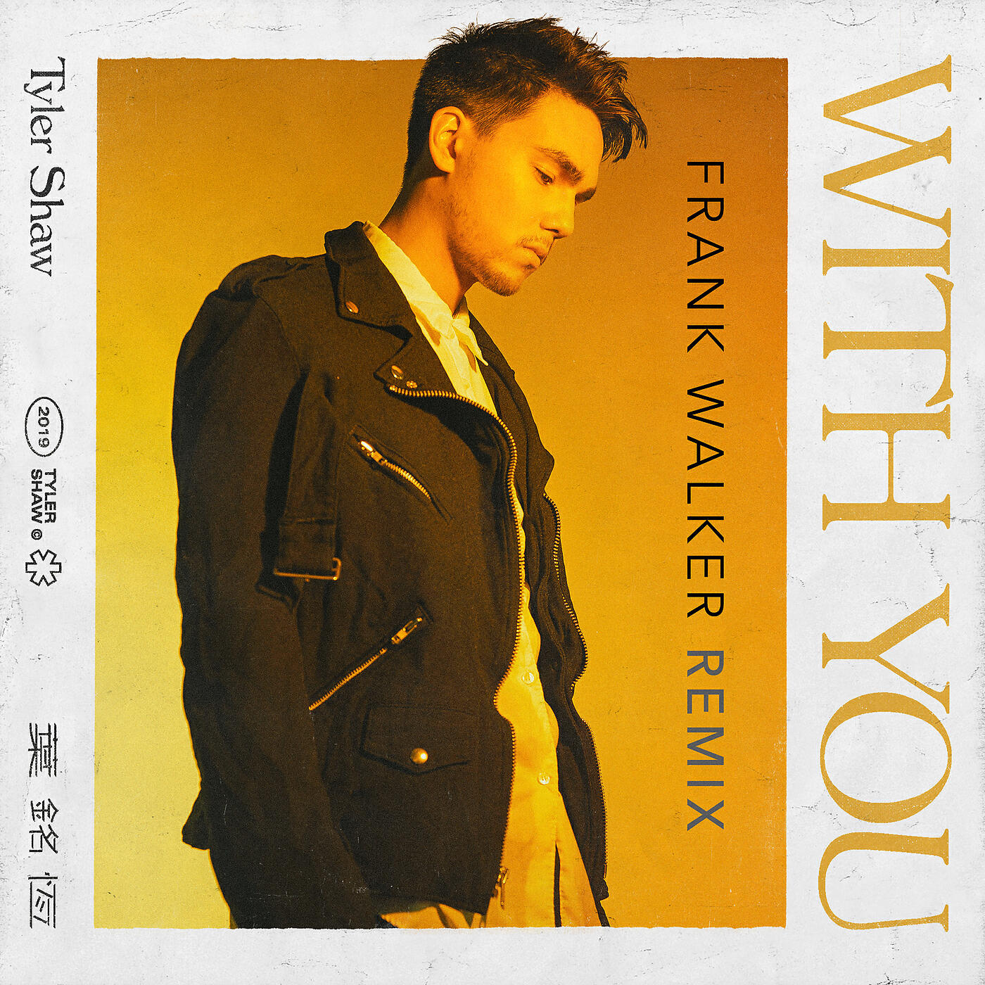 Tyler Shaw - With You (Frank Walker Remix)