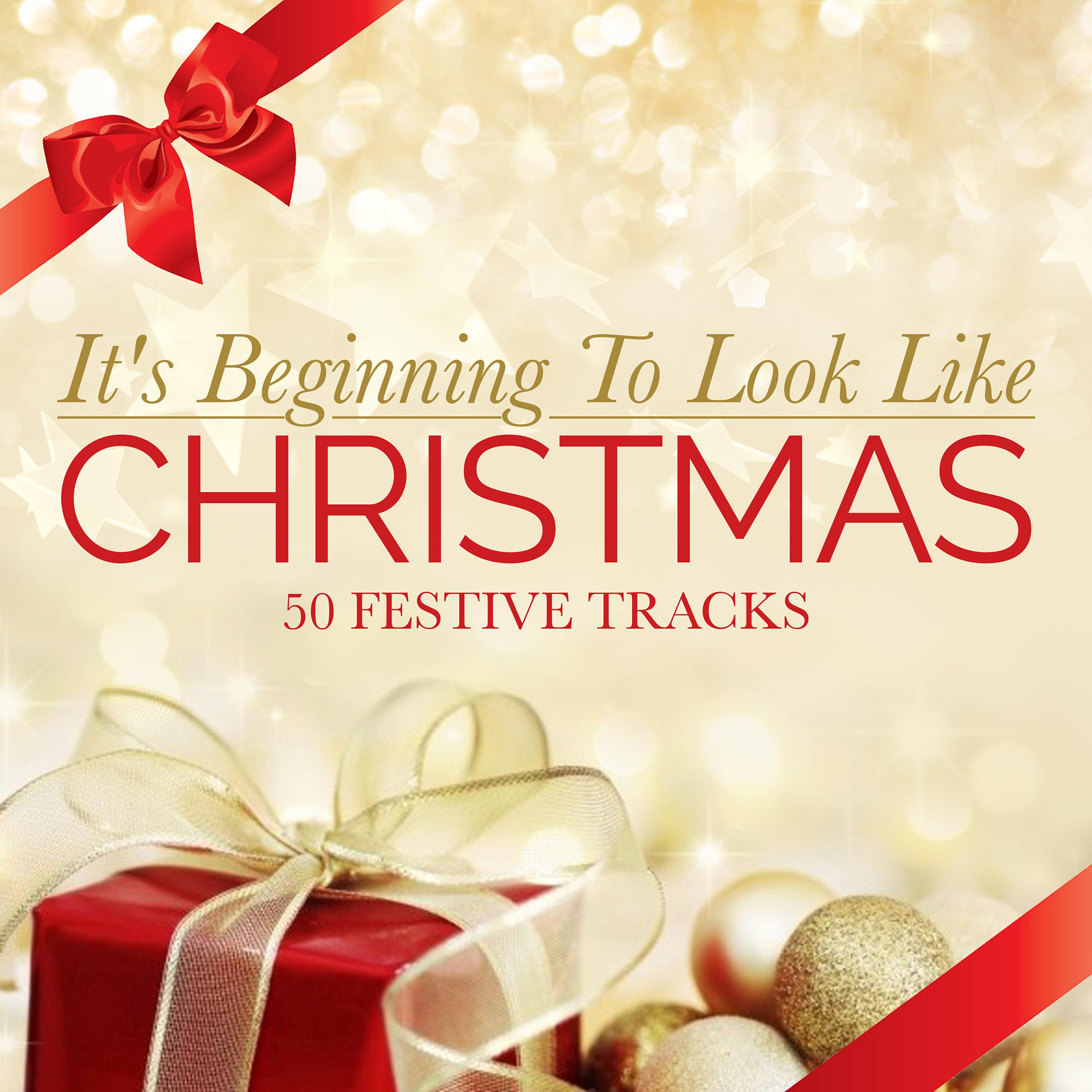 Постер альбома It's Beginning to Look Like Christmas - 50 Festive Tracks
