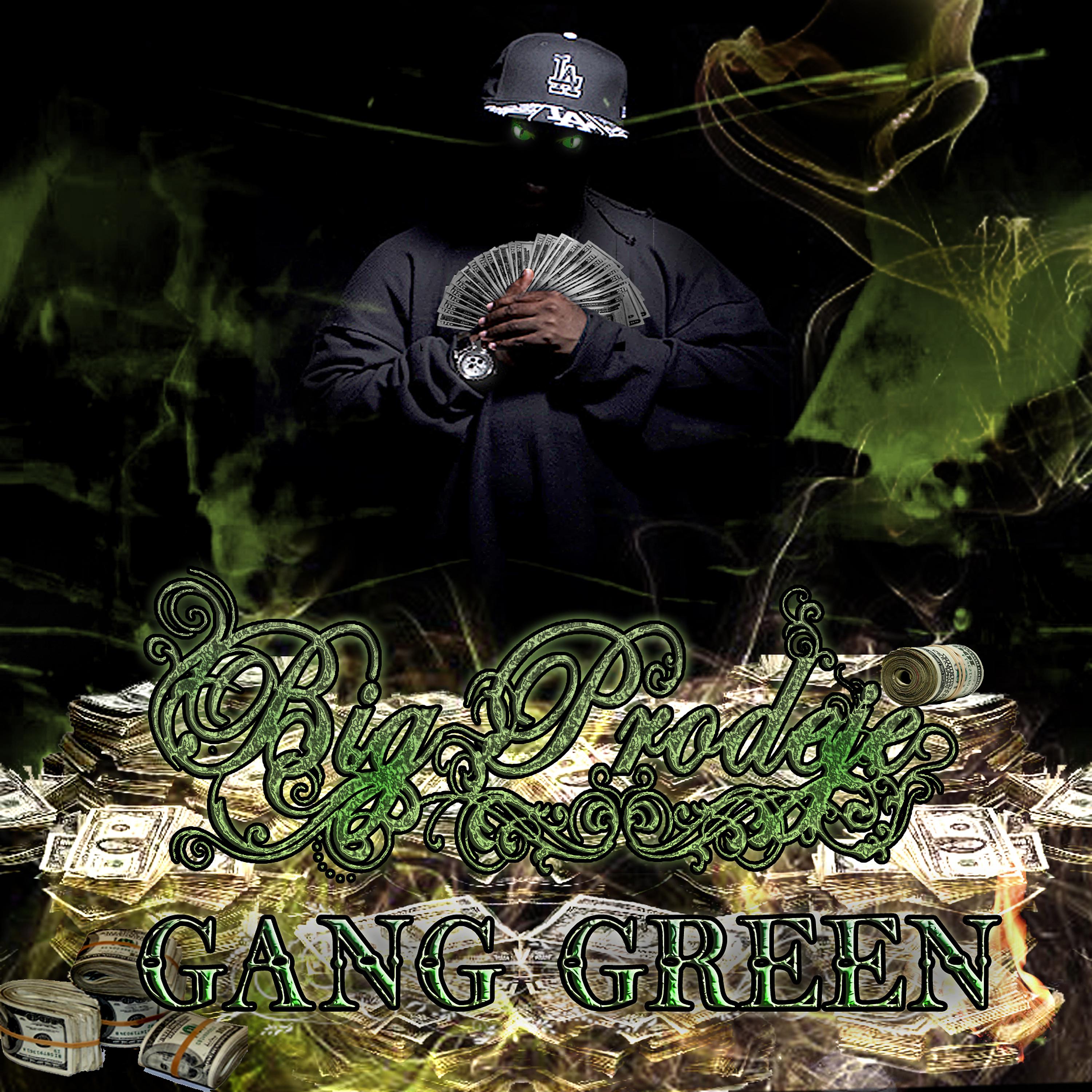 Постер альбома Big Prodeje Presents - Gang Green