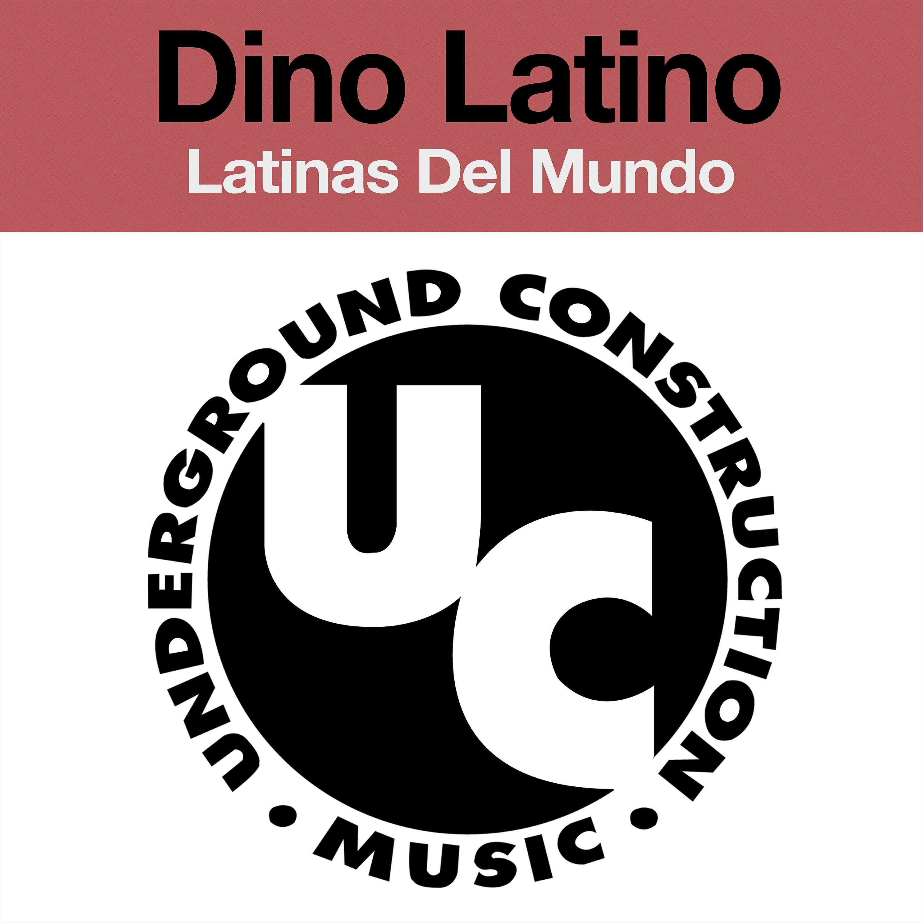 Dino Latino - Latinas Del Mundo (Rockin' Duke Mix)