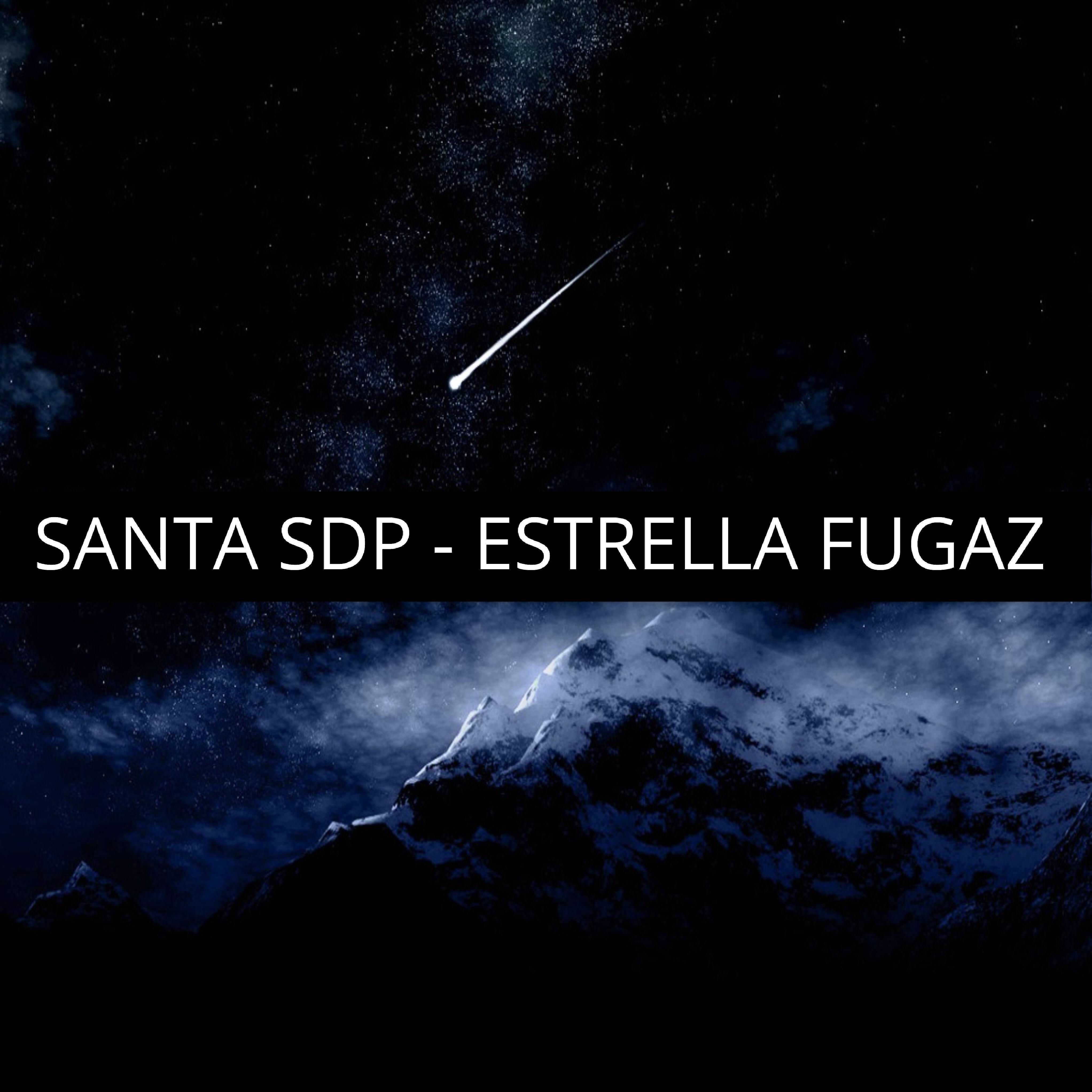 Santa SDP - Estrella Fugaz