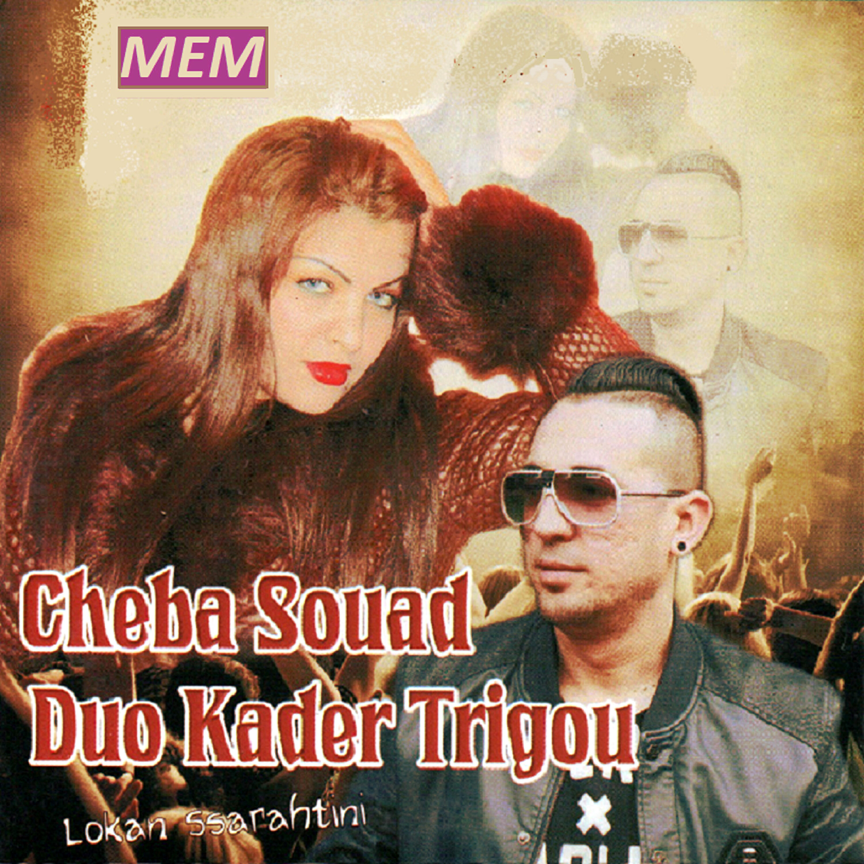Cheba Souad - Yama ghir maandich zaher