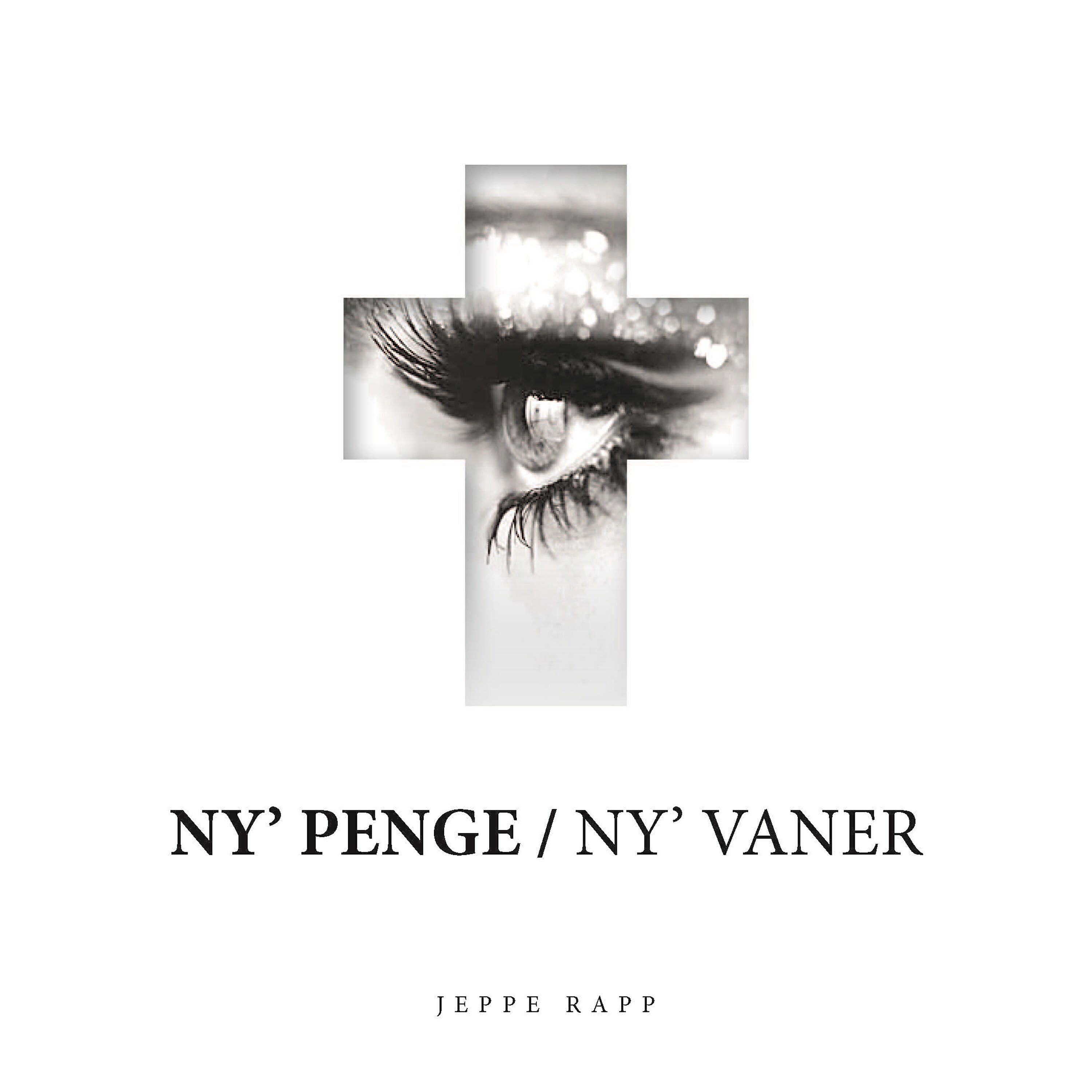 Jeppe Rapp - Ny' Penge/Ny' Vaner