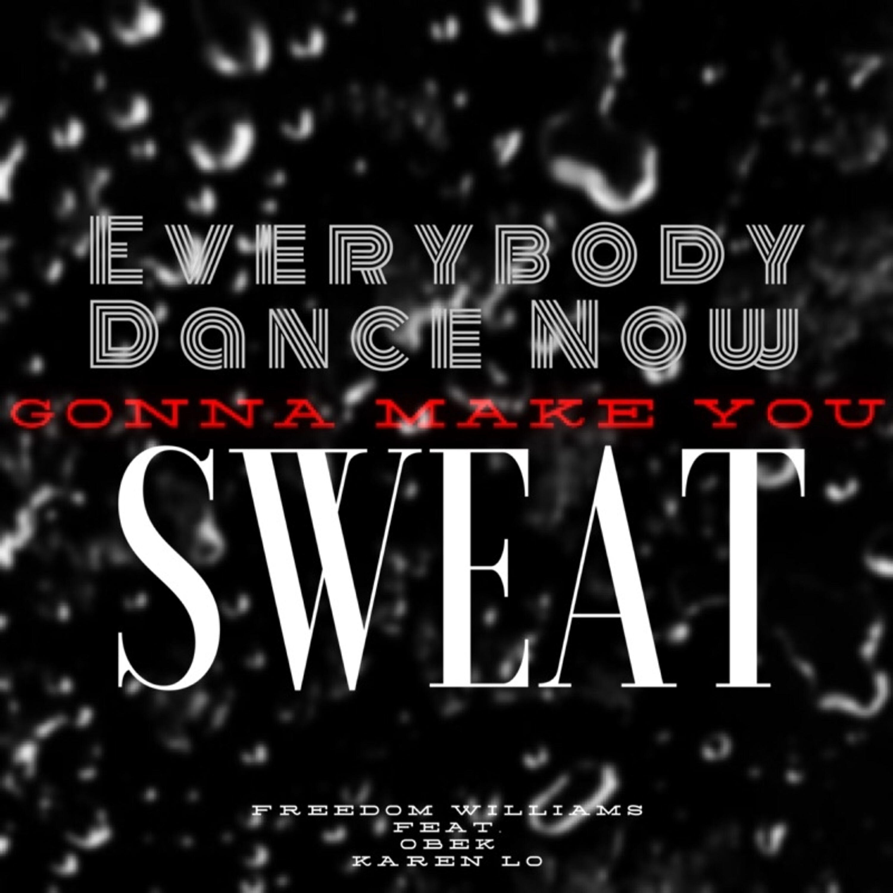 Freedom Williams (C&C Music Factory - Sweat 25th (Extended Mix)
