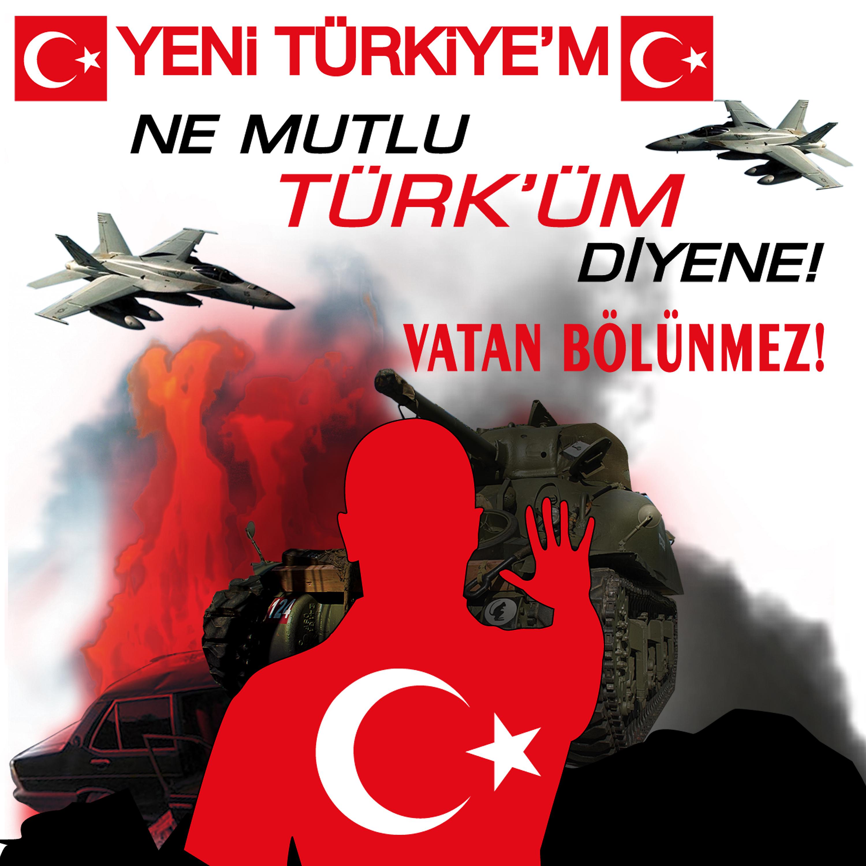 Постер альбома Yeni Türkiye'm / Ne Mutlu Türk'üm Diyene /  Vatan Bölünmez