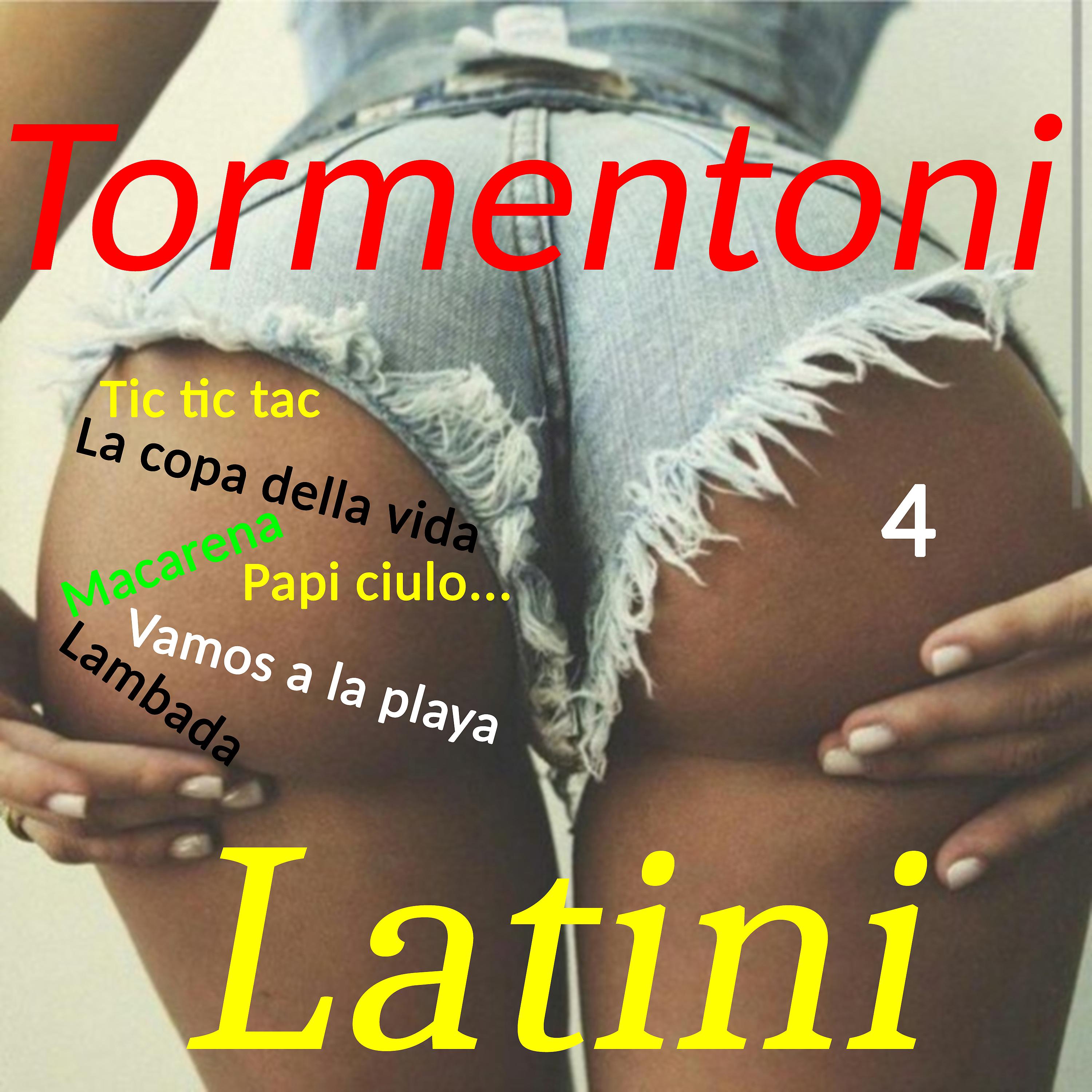 Постер альбома Tormentoni Latini Vol. 4